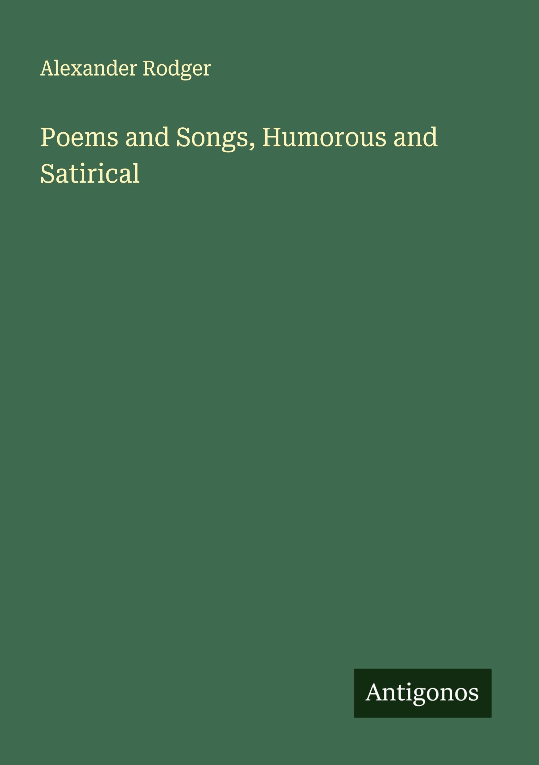 Poems and Songs, Humorous and Satirical Classics