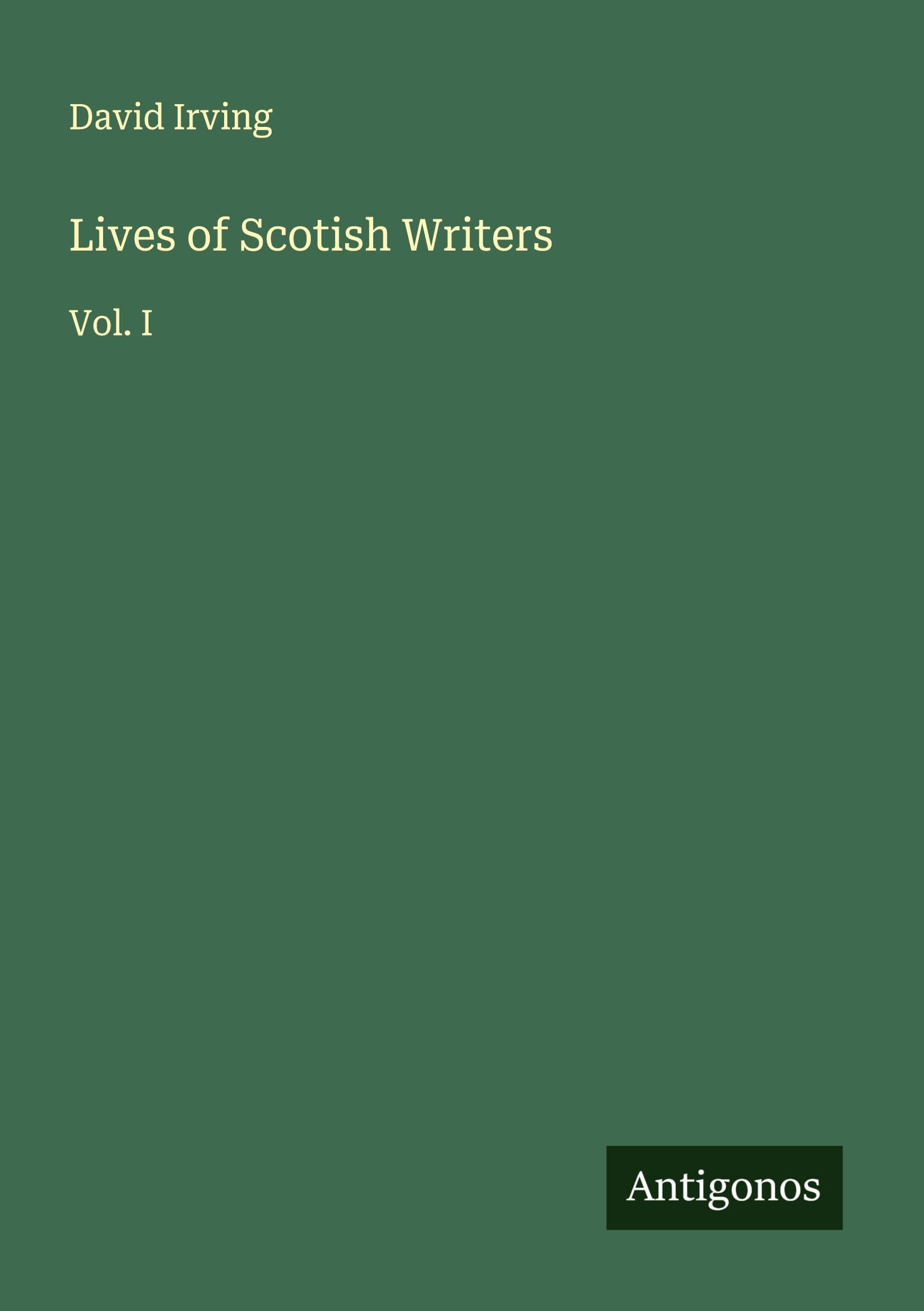 Lives of Scotish Writers Classics