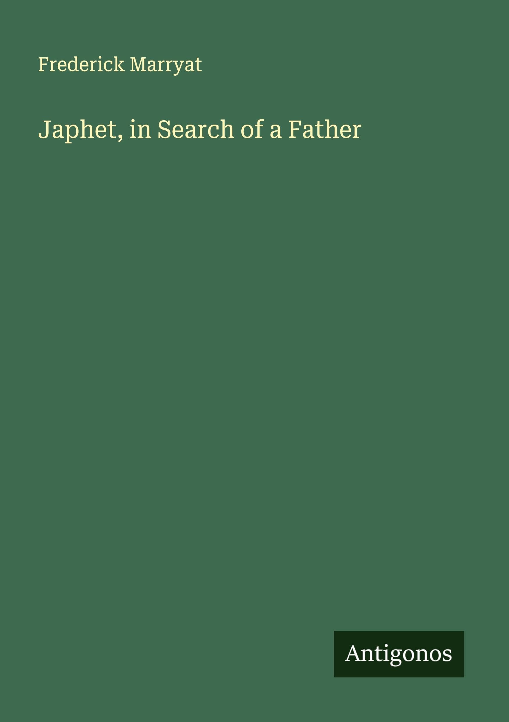 Japhet, in Search of a Father Classics