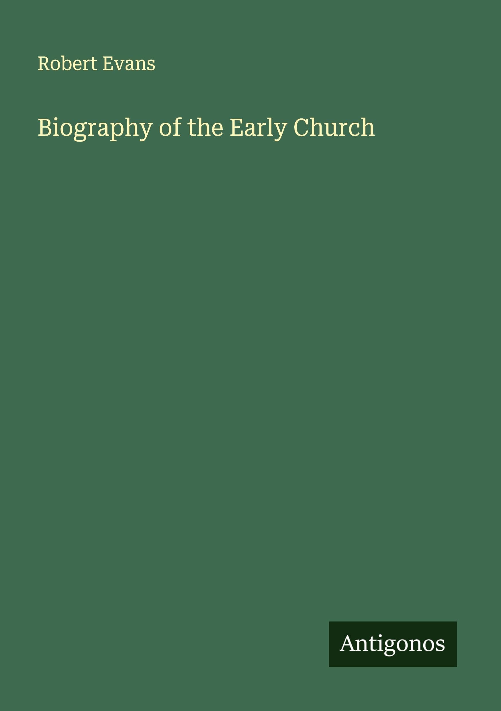 Biography of the Early Church Classics