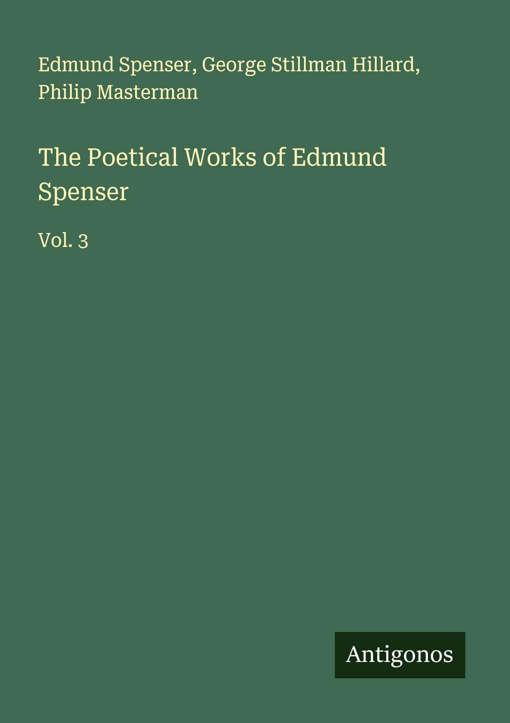 The Poetical Works of Edmund Spenser Classics