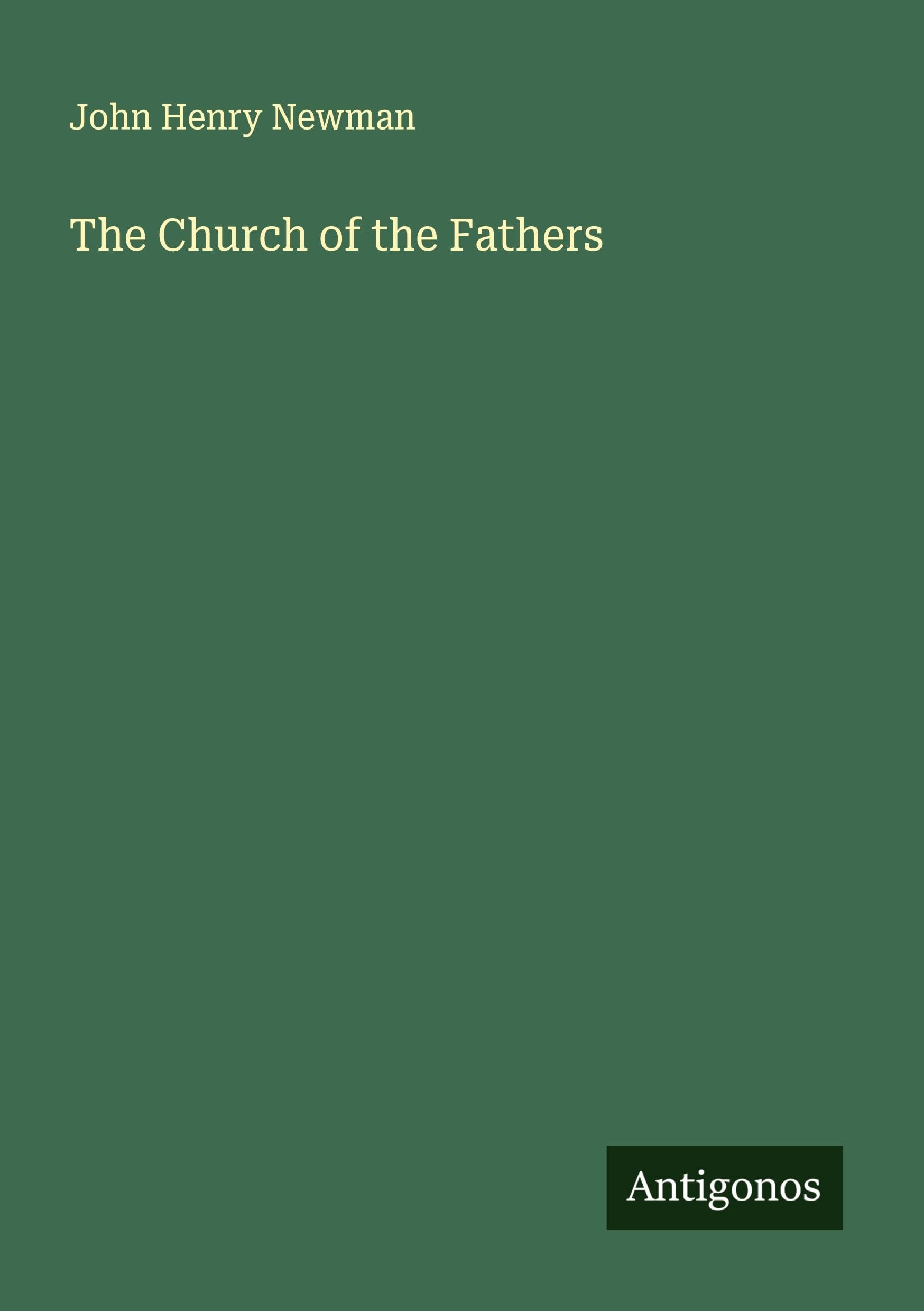 The Church of the Fathers Classics