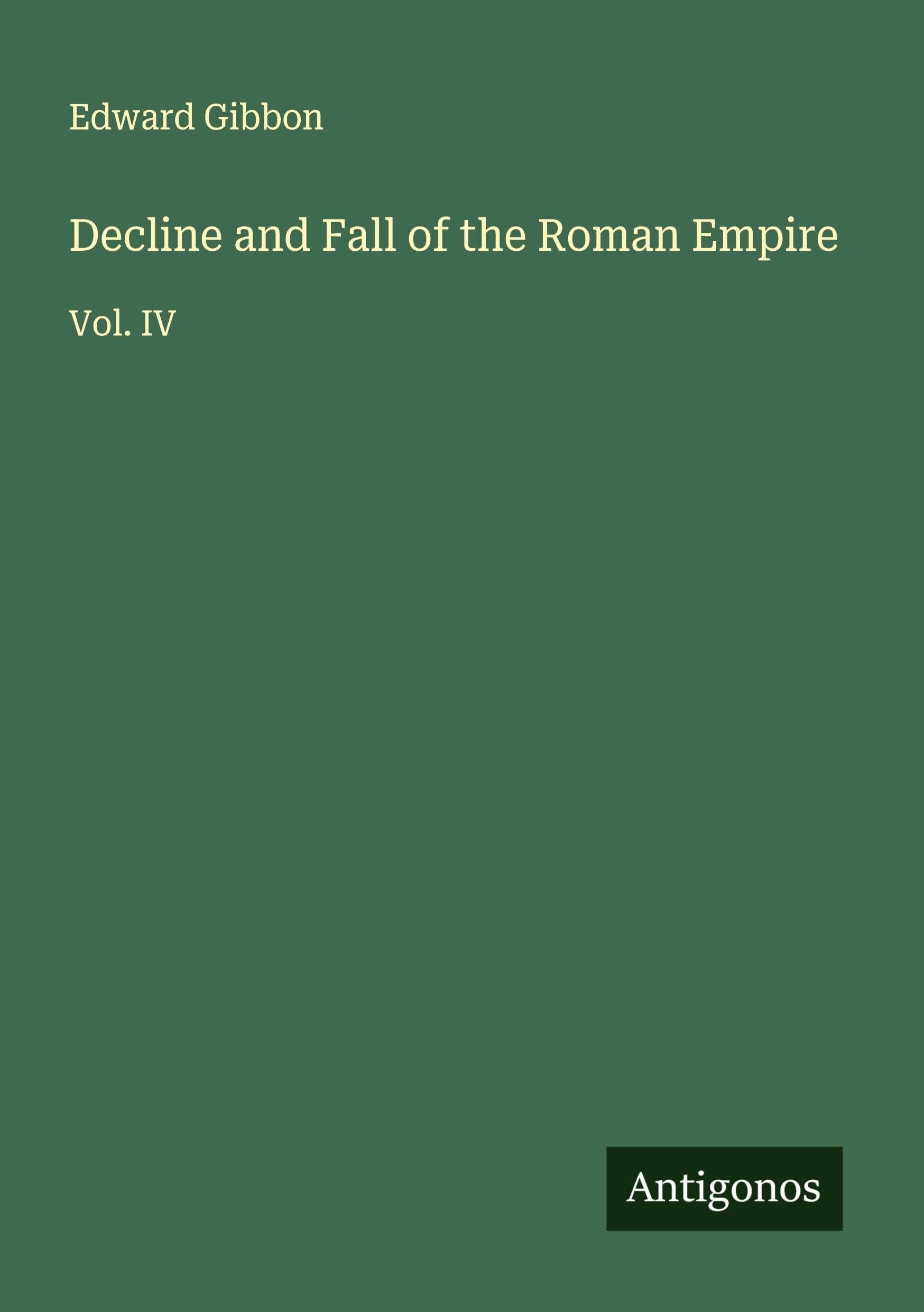 Decline and Fall of the Roman Empire Classics