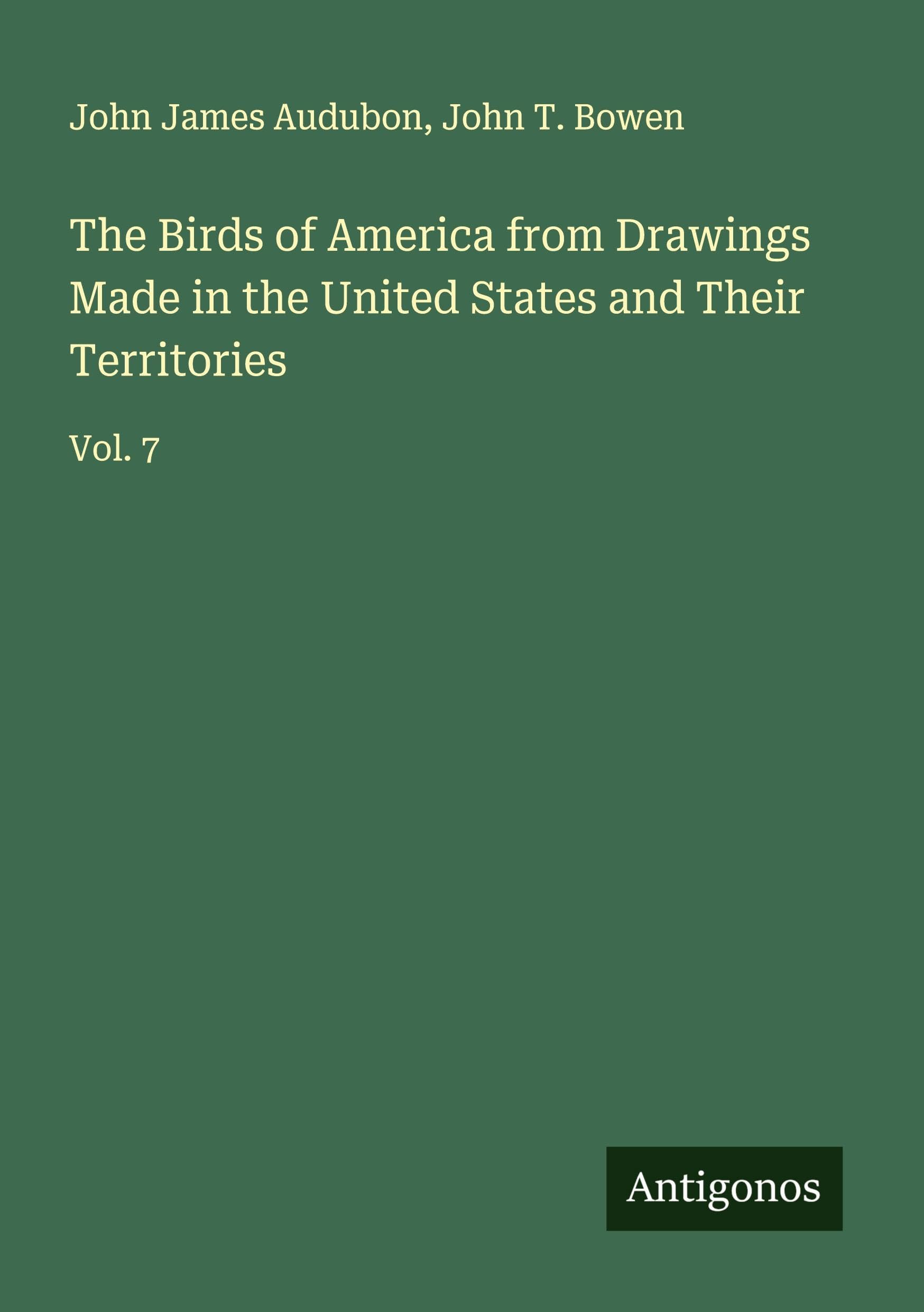 The Birds of America from Drawings Made in the United States and Their Territories Classics