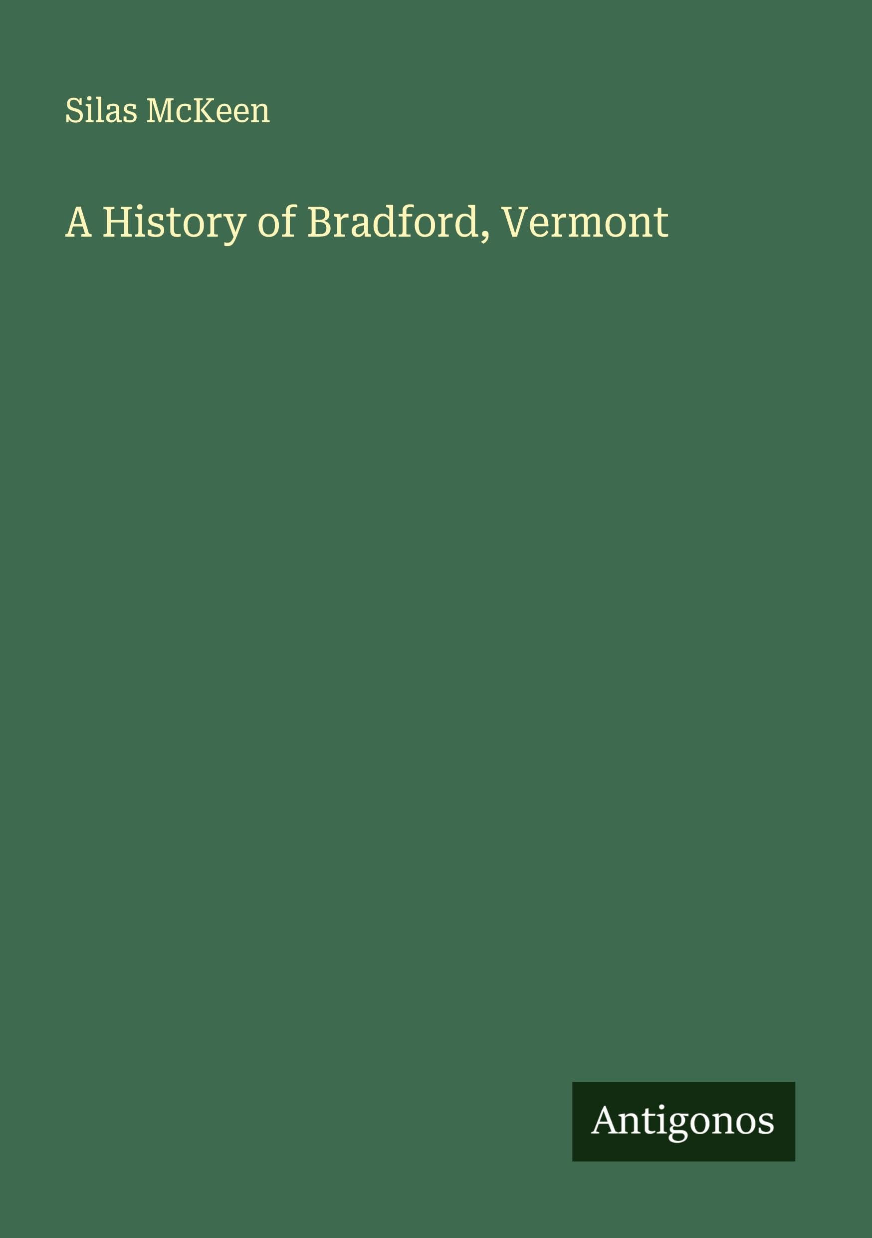 A History of Bradford, Vermont Classics