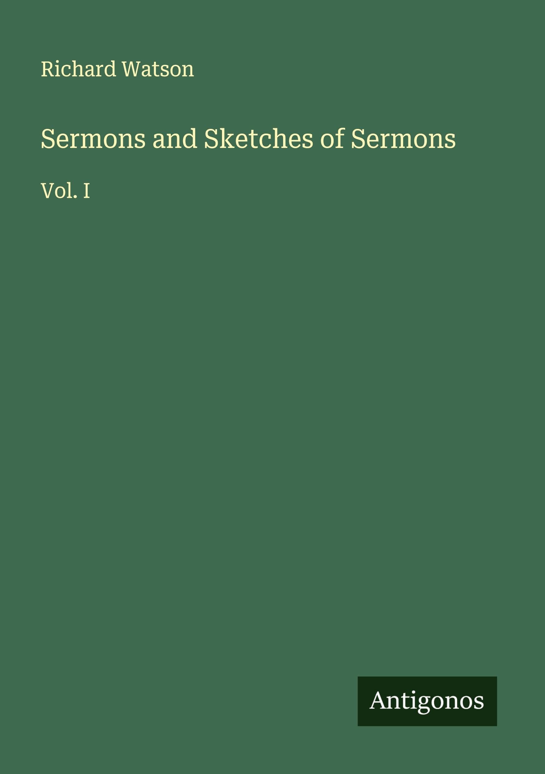 Sermons and Sketches of Sermons Classics