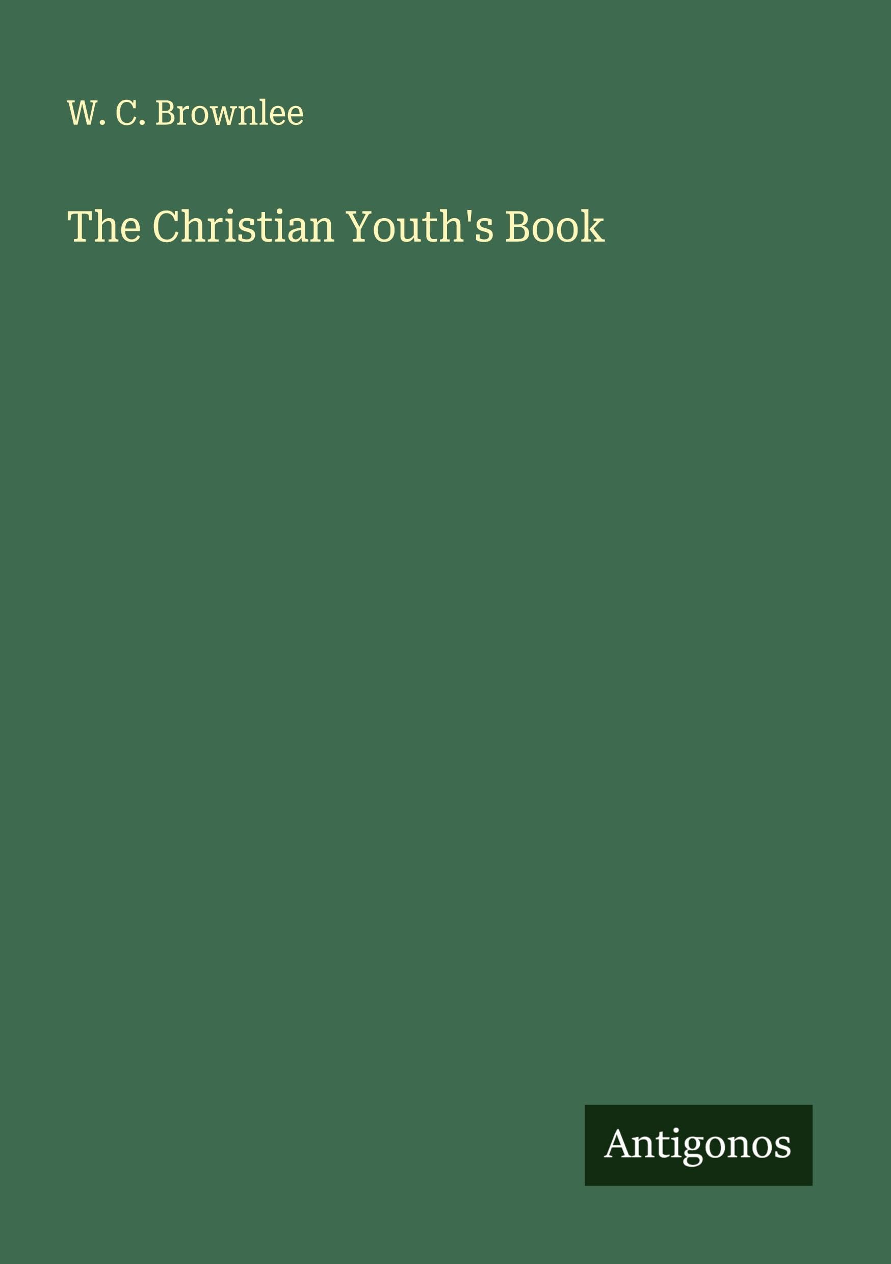 The Christian Youth's Book Classics