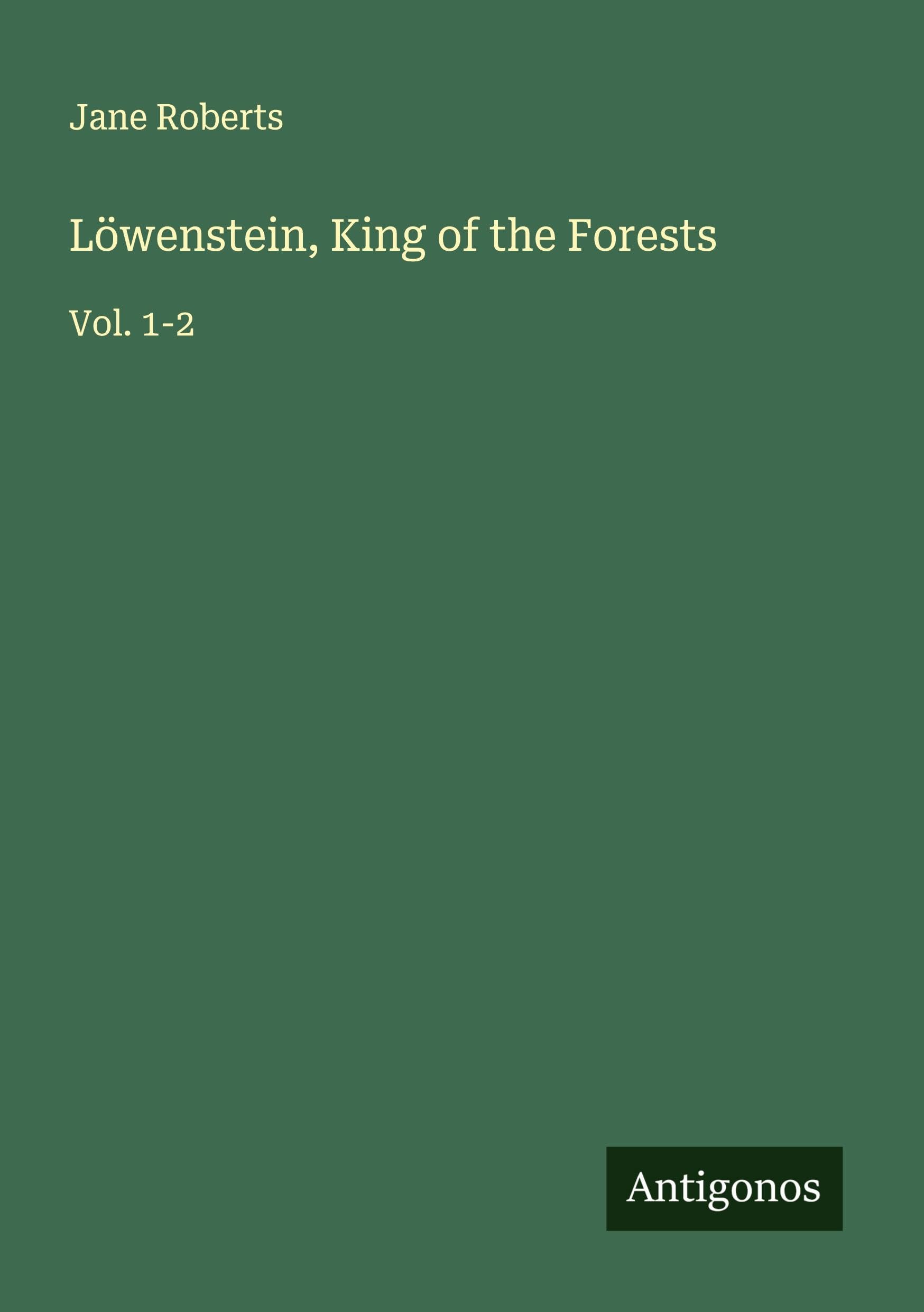 Löwenstein, King of the Forests Classics