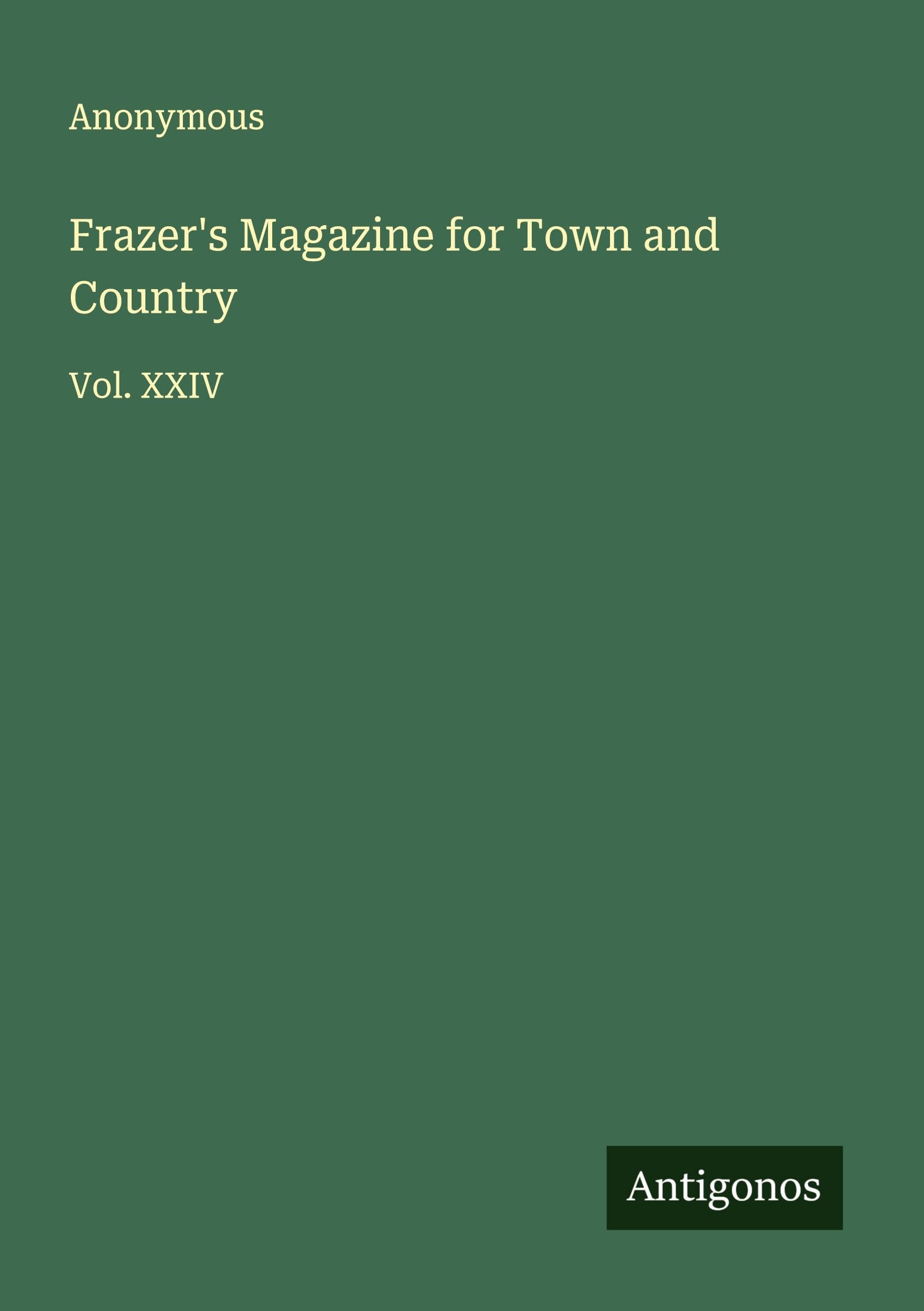 Frazer's Magazine for Town and Country Classics