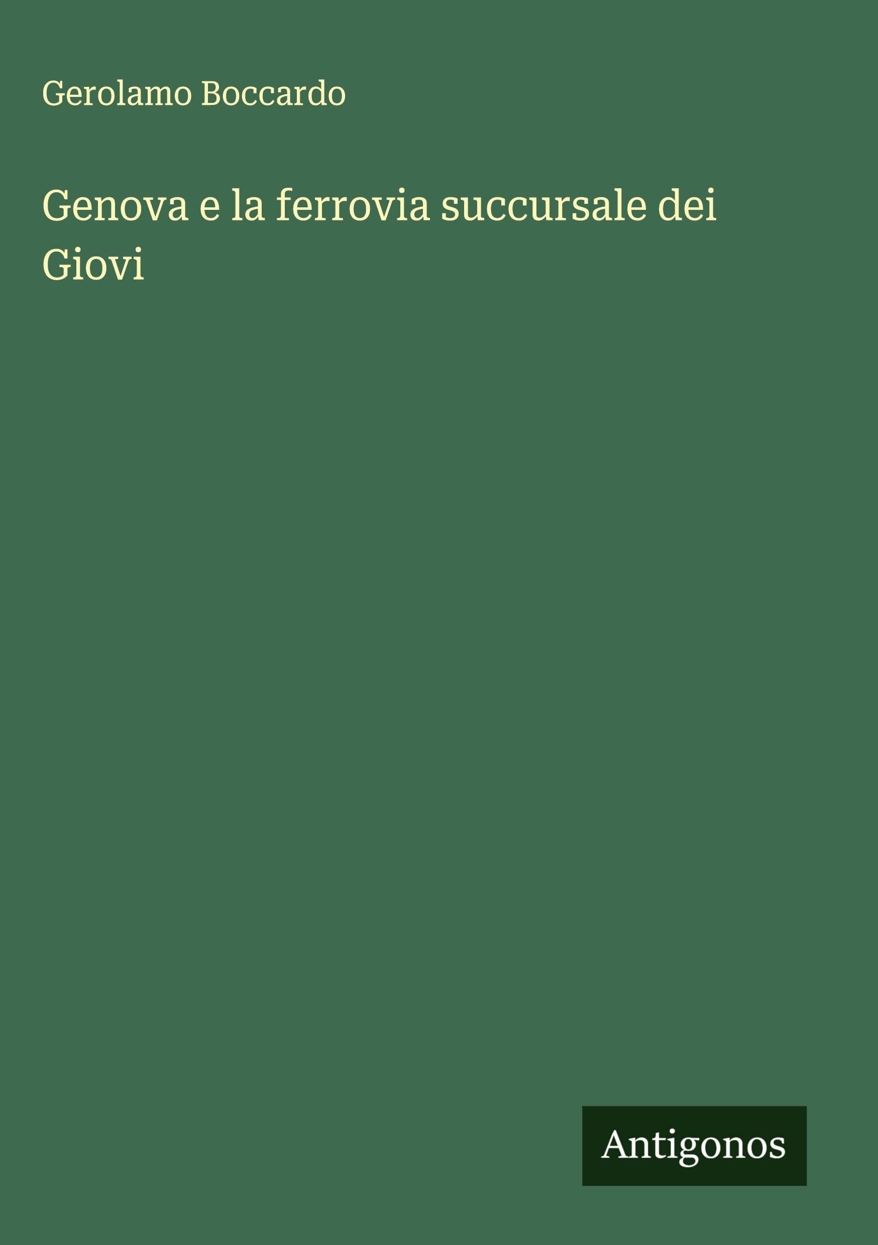 Genova e la ferrovia succursale dei Giovi Classics