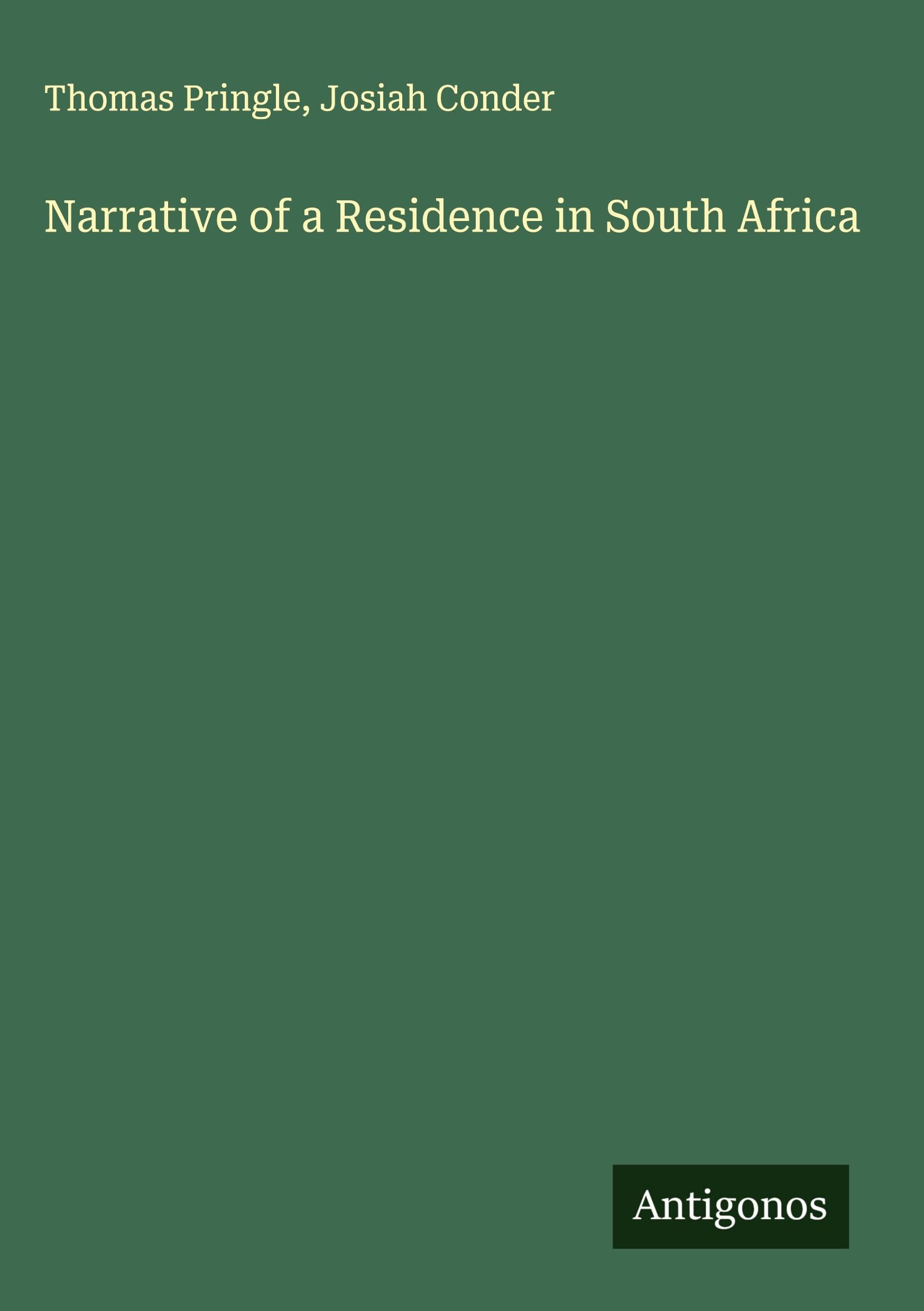 Narrative of a Residence in South Africa Classics