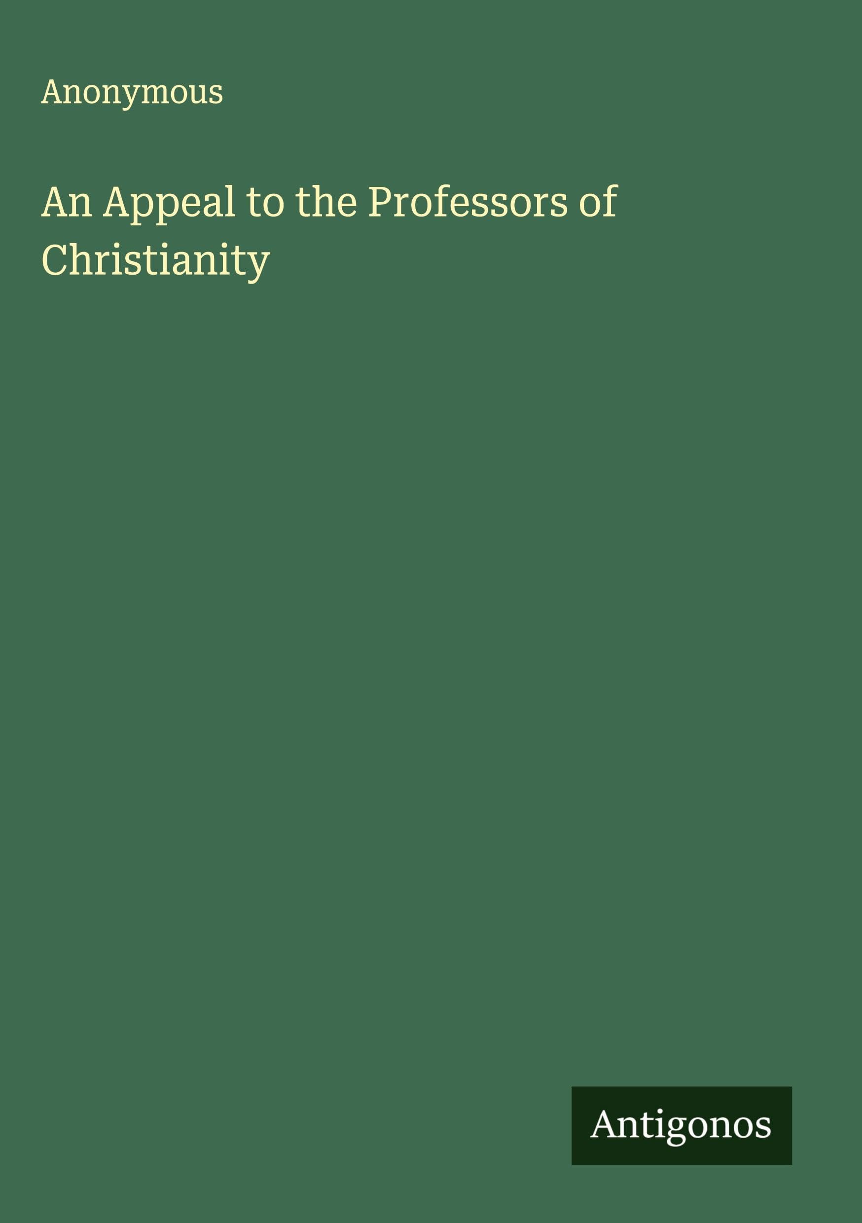An Appeal to the Professors of Christianity Classics
