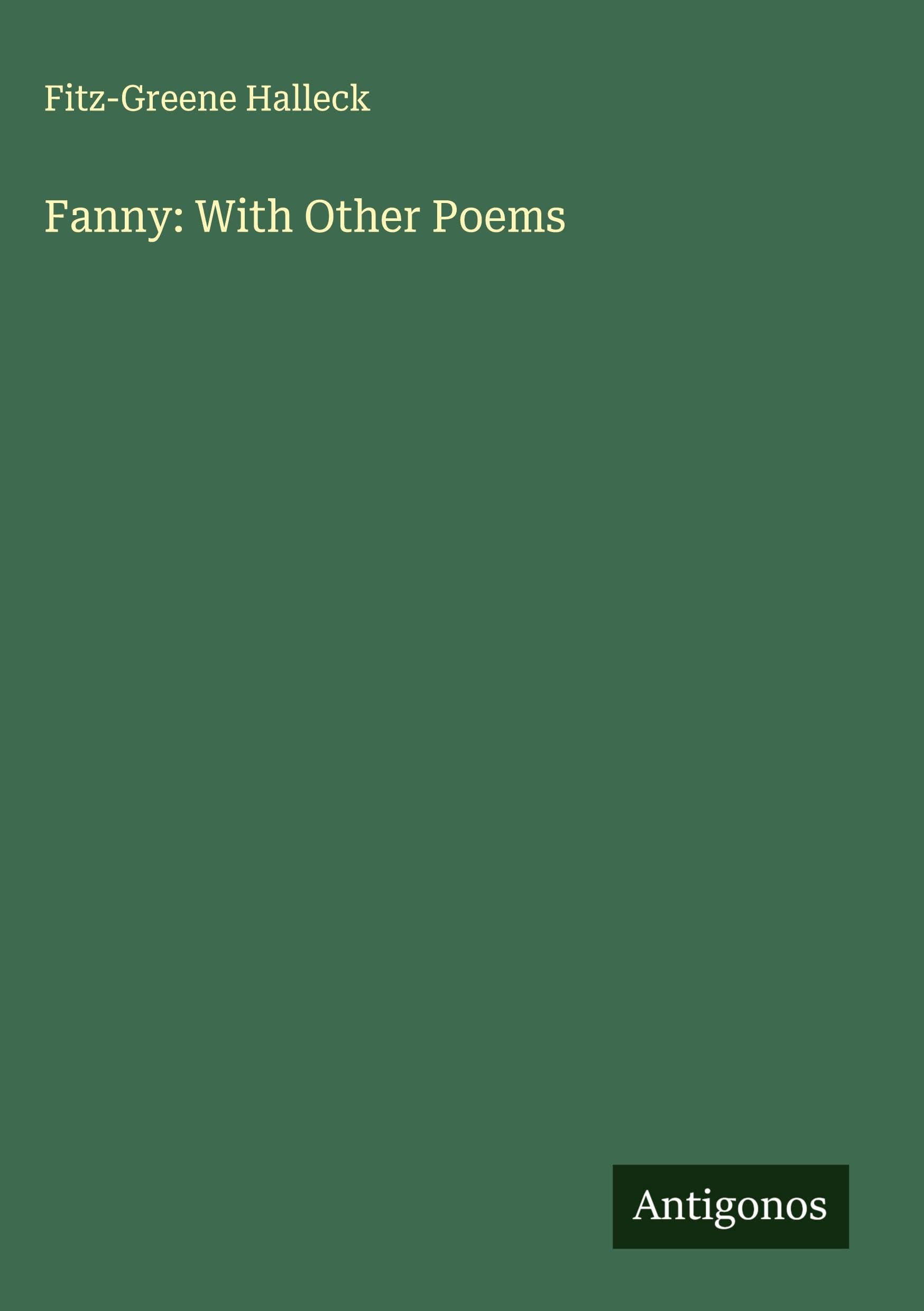 Fanny: With Other Poems Classics