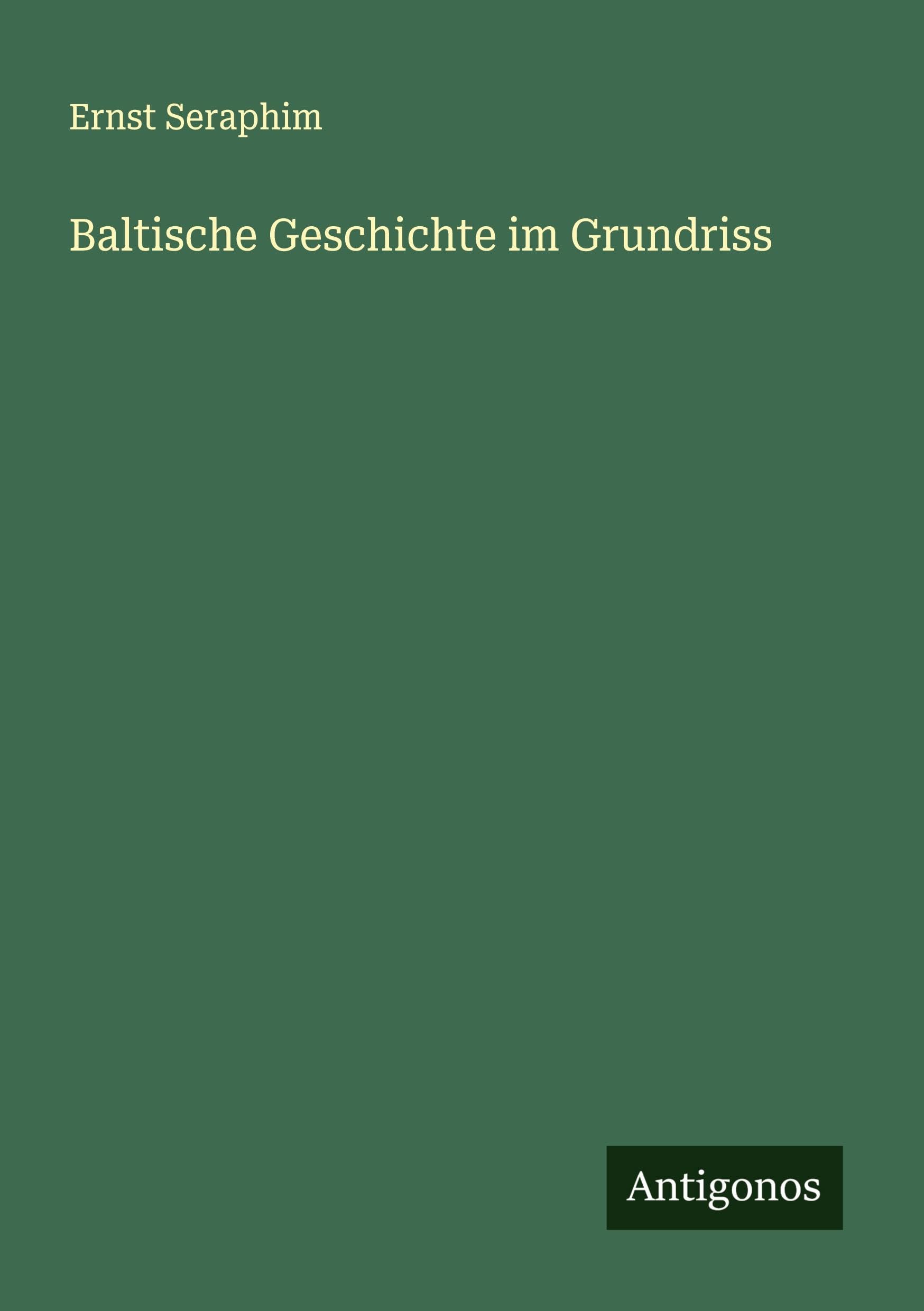 Baltische Geschichte im Grundriss Classics