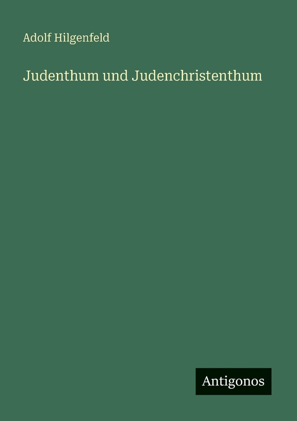 Product Image: Judenthum und Judenchristenthum