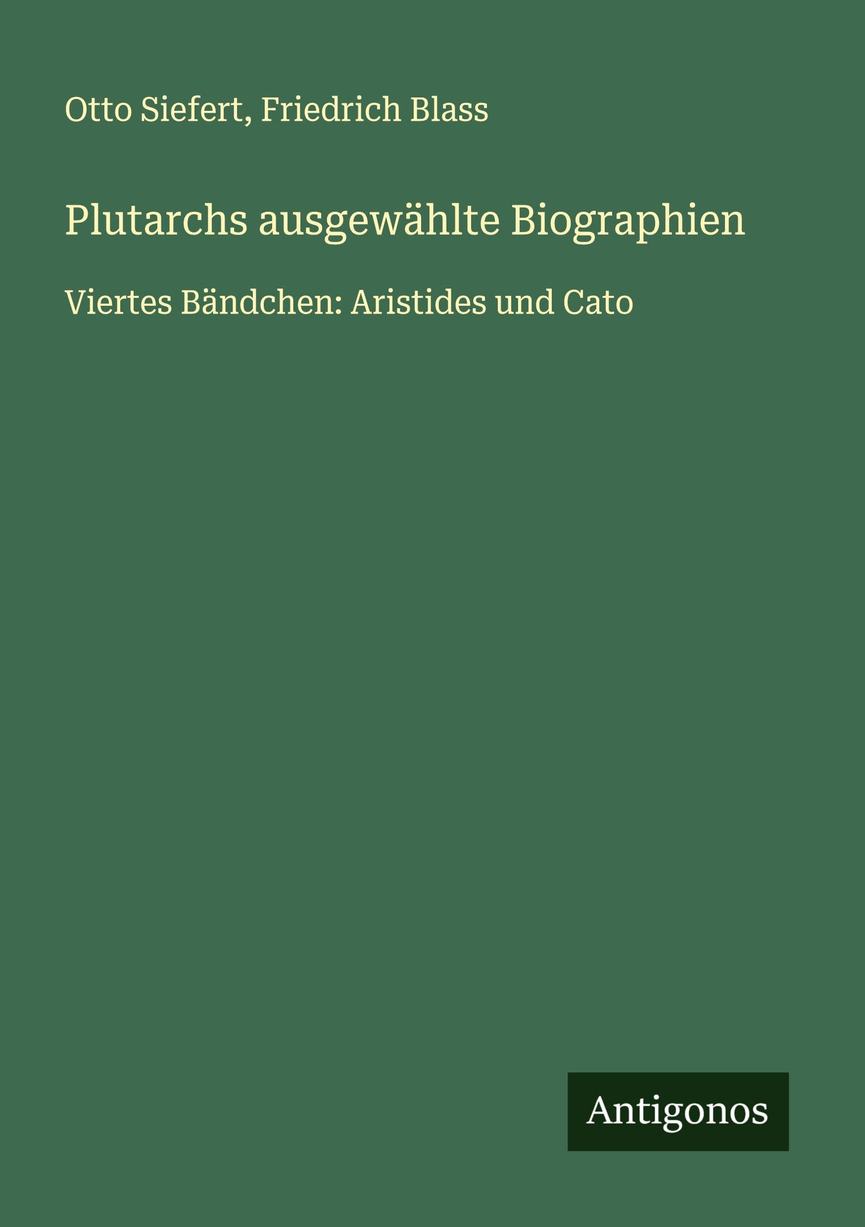 Plutarchs ausgewählte Biographien Classics