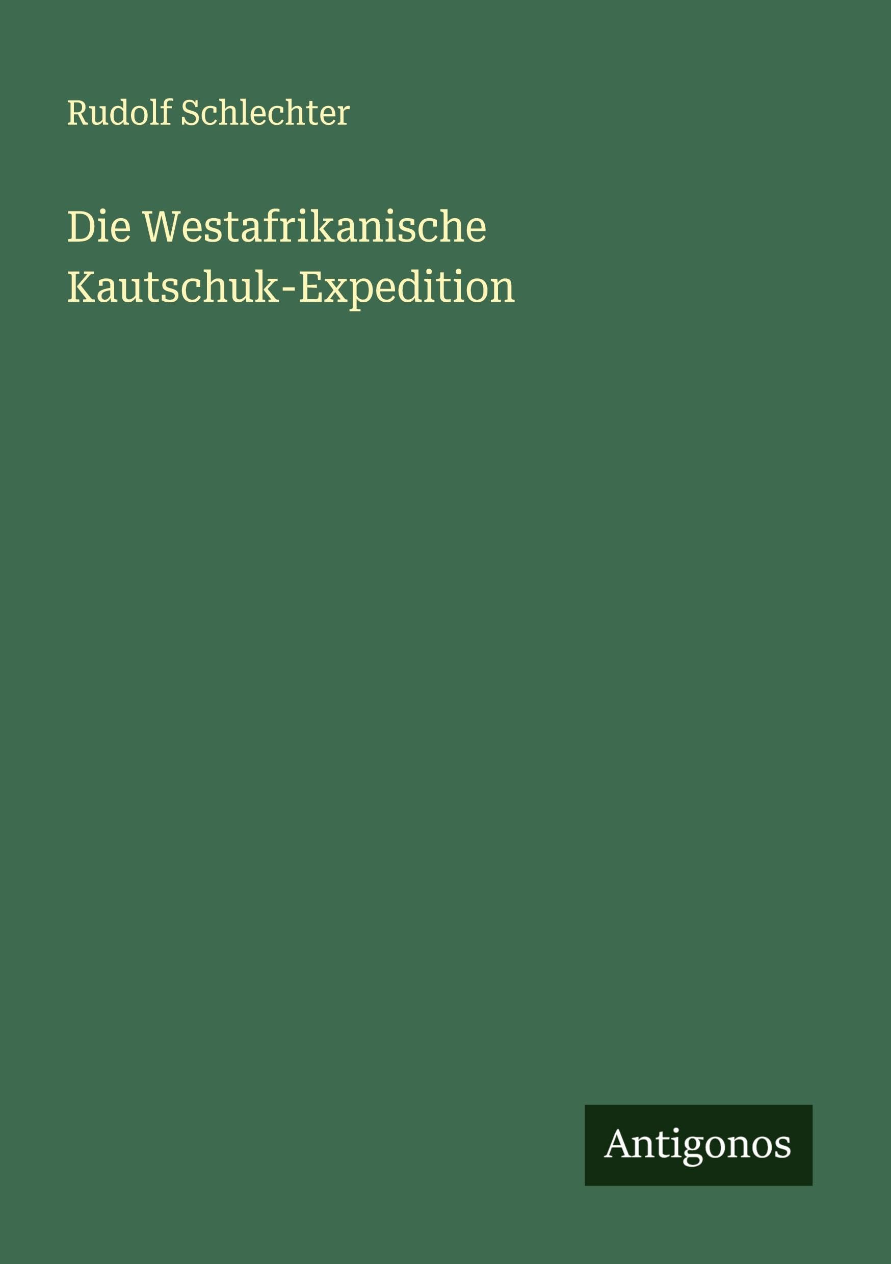 Product Image: Die Westafrikanische Kautschuk-Expedition