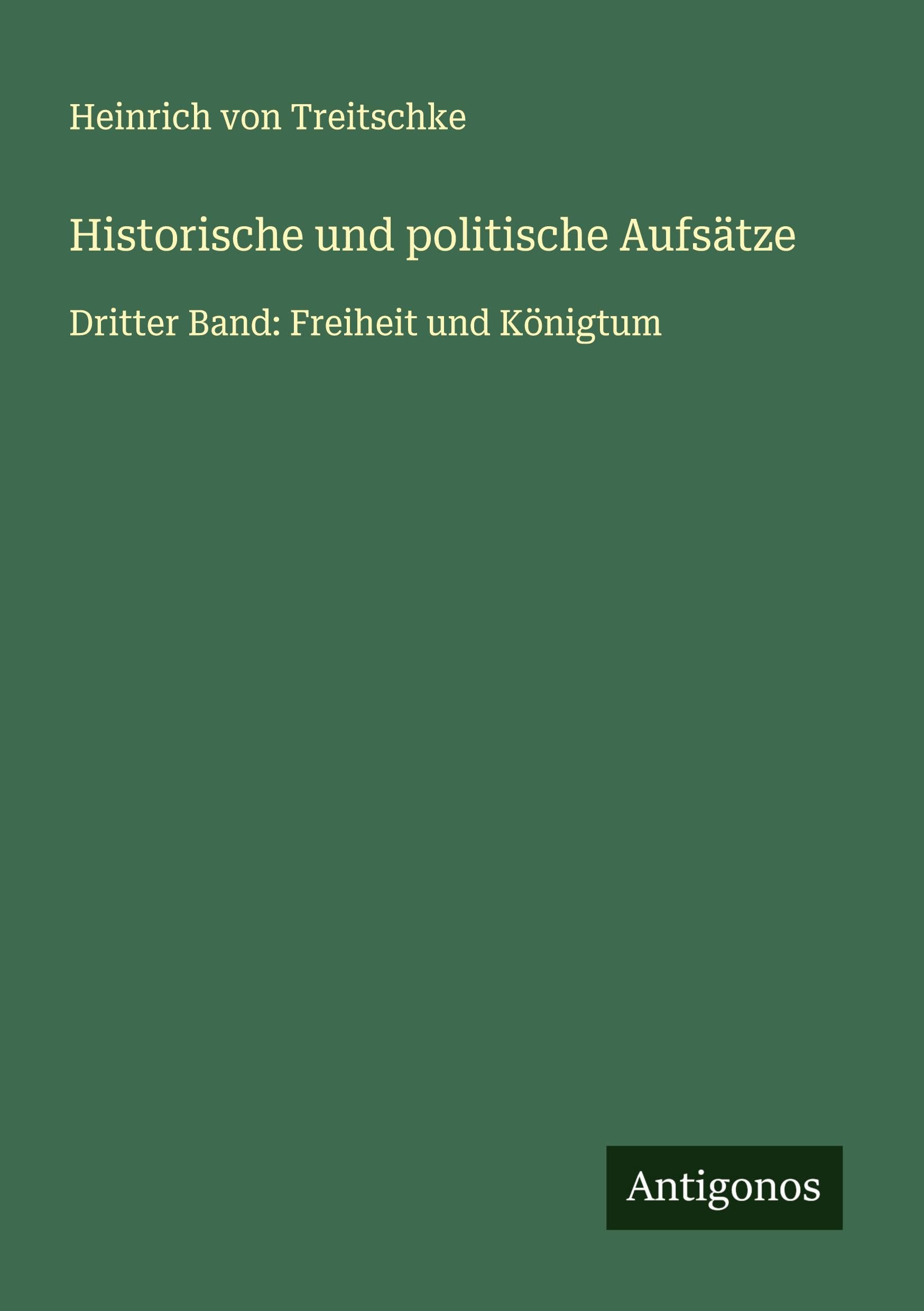 Historische und politische Aufsätze Classics