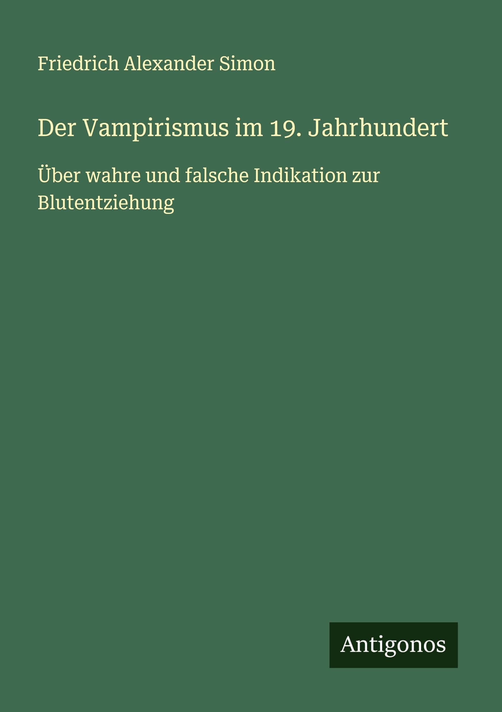 Der Vampirismus im 19. Jahrhundert Classics