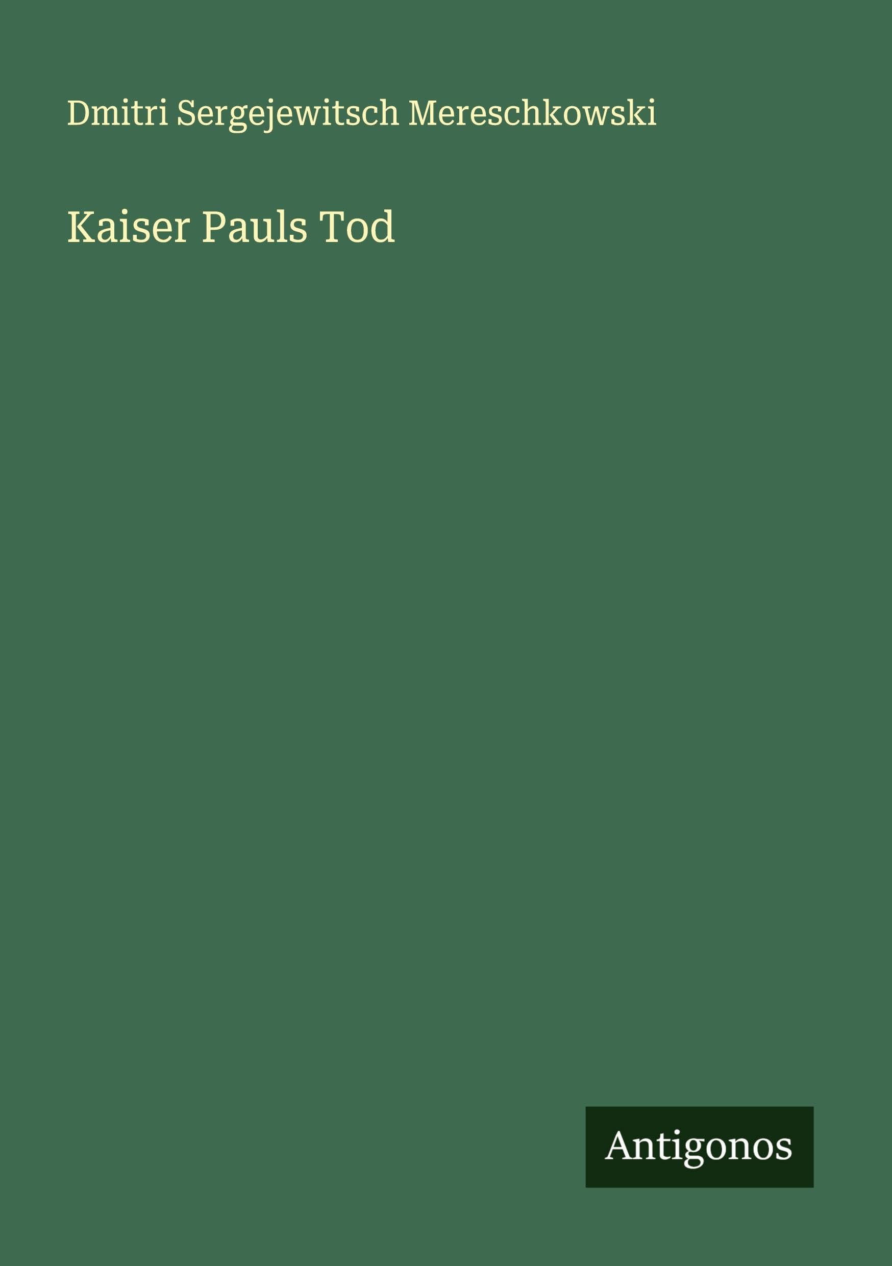Kaiser Pauls Tod Classics