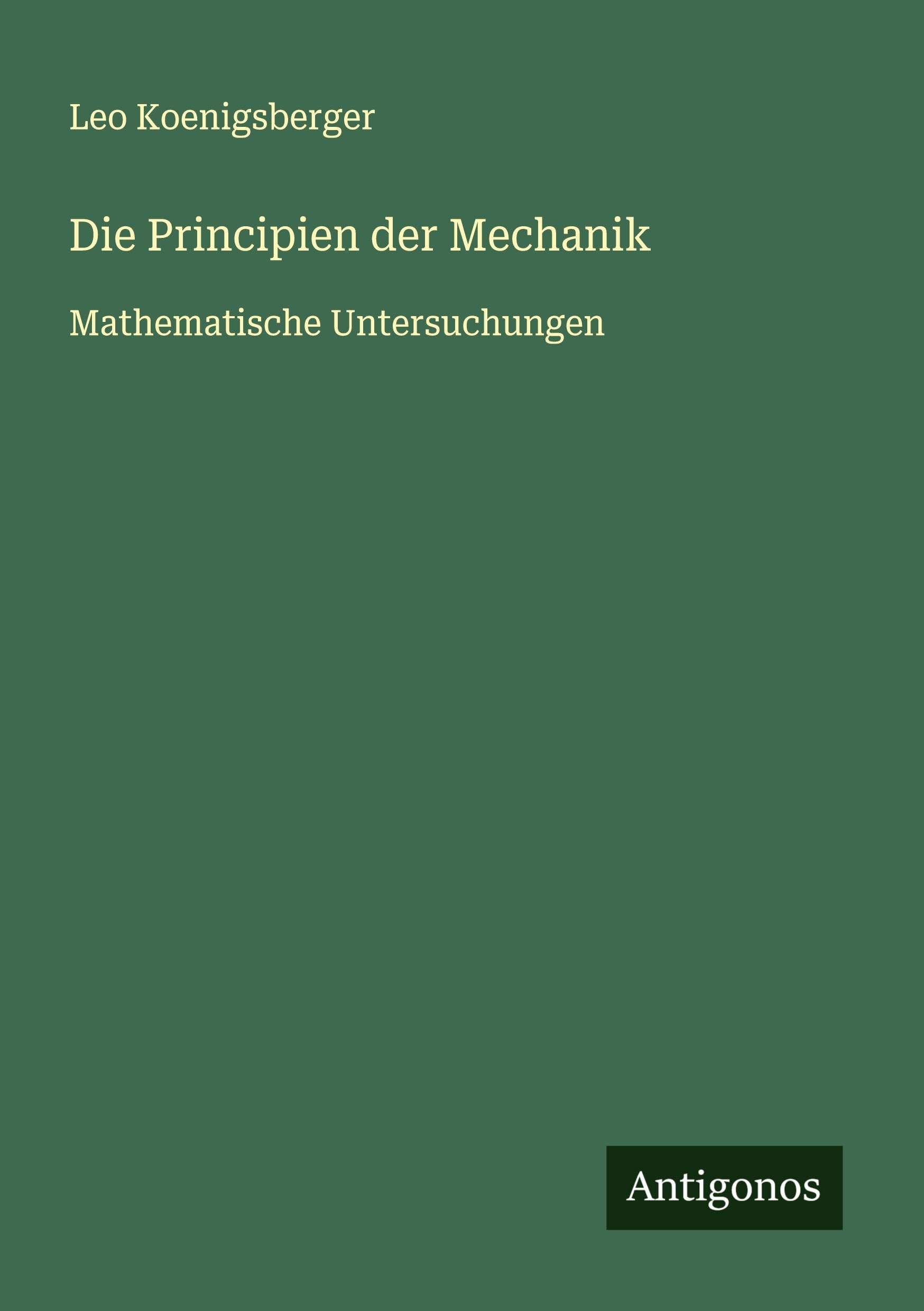 Die Principien der Mechanik Classics