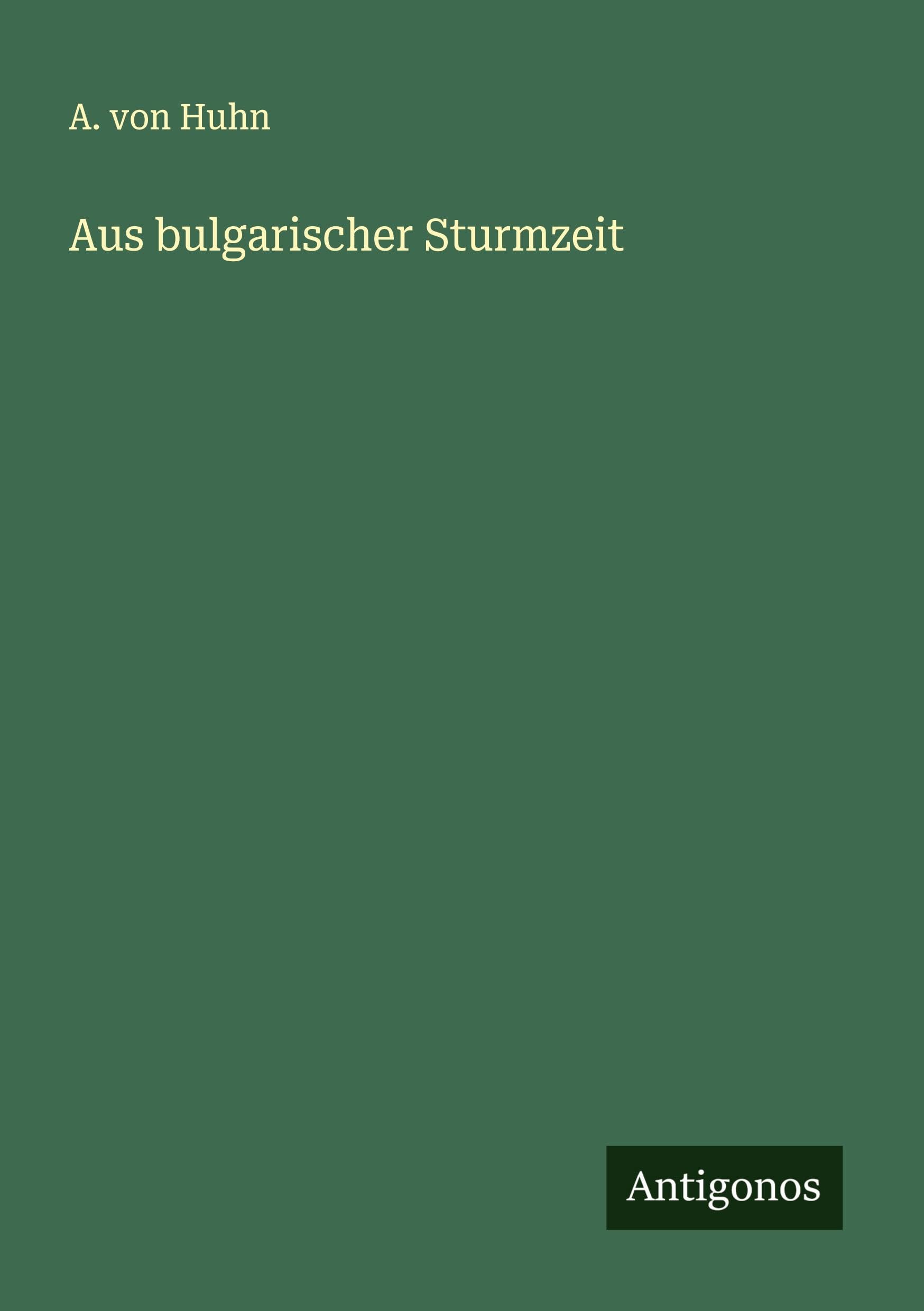 Product Image: Aus bulgarischer Sturmzeit