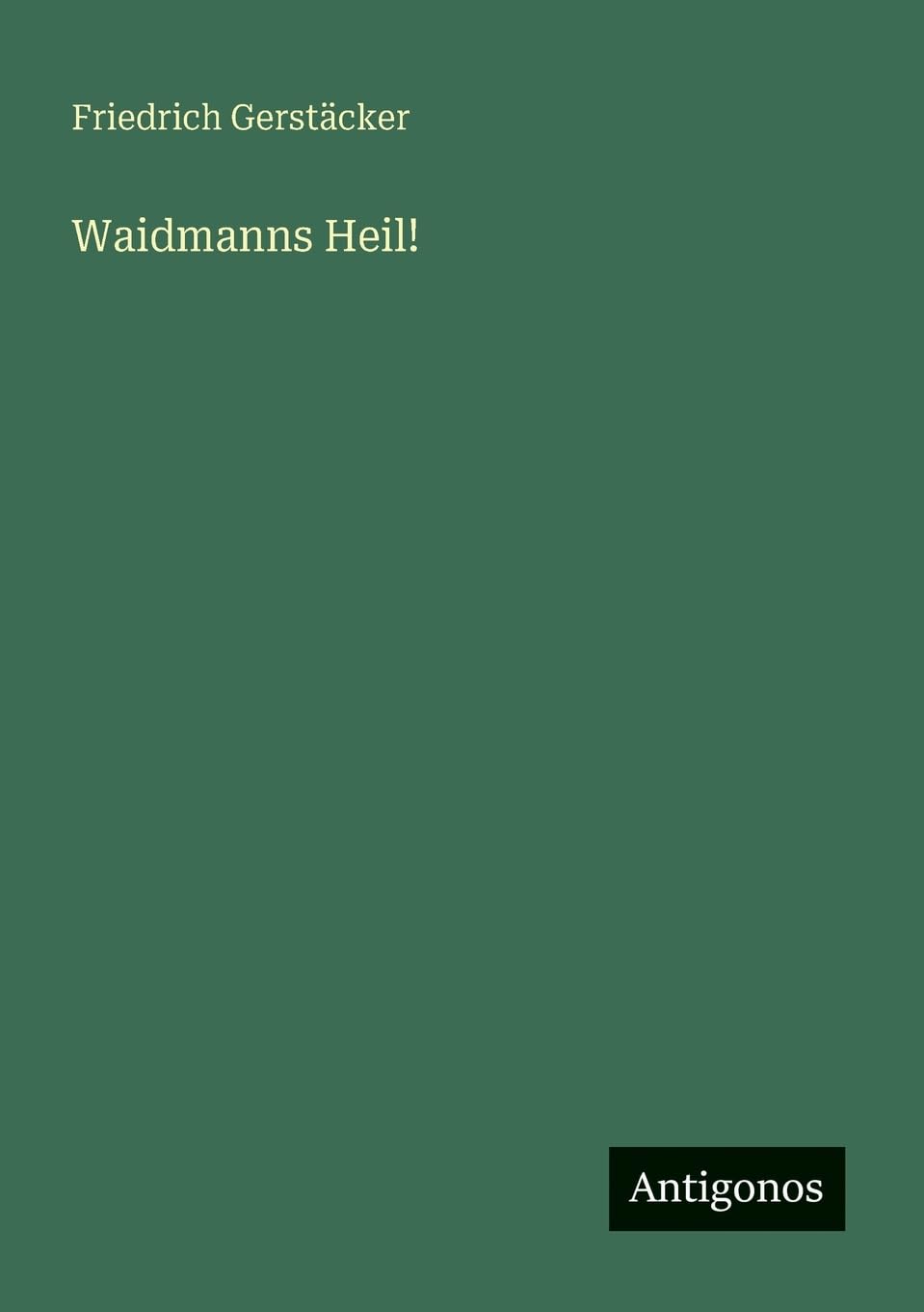 Waidmanns Heil! Classics