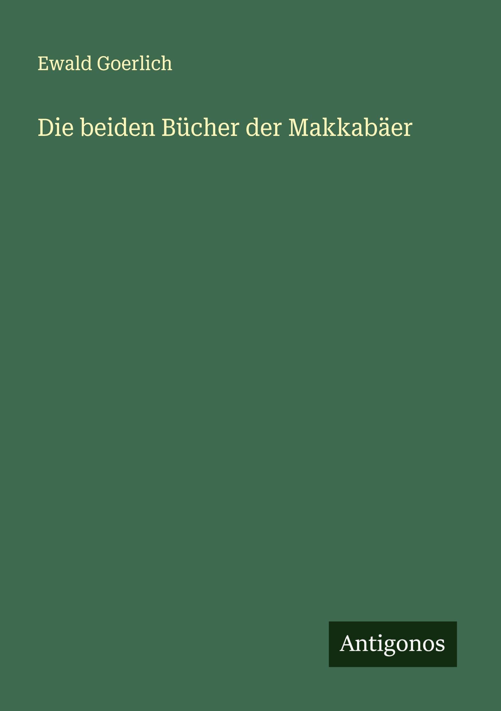 Die beiden Bücher der Makkabäer Classics