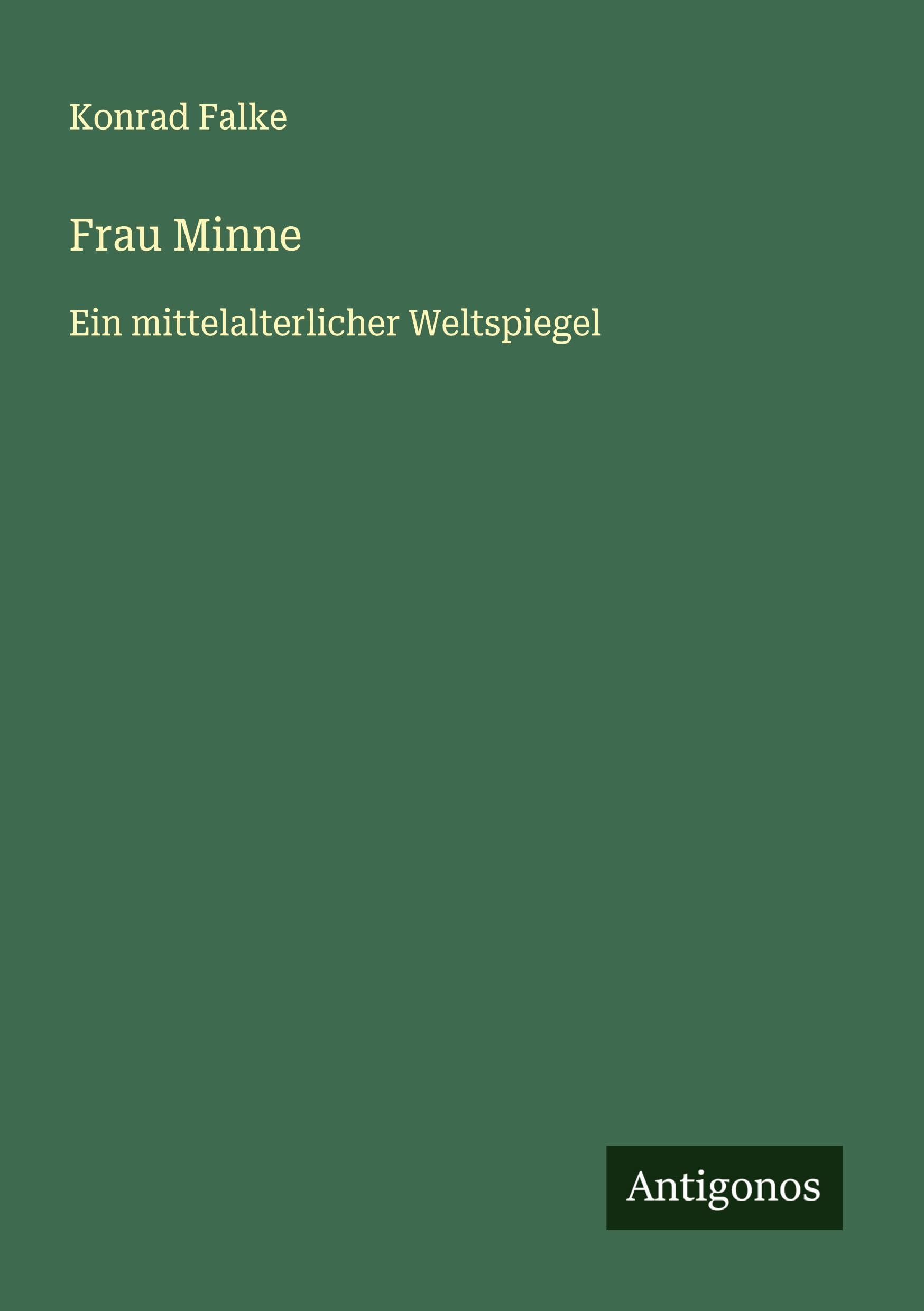 Frau Minne Classics