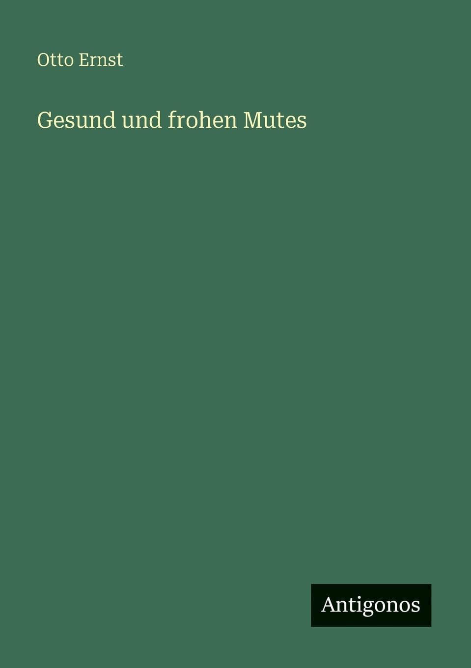 Gesund und frohen Mutes Classics