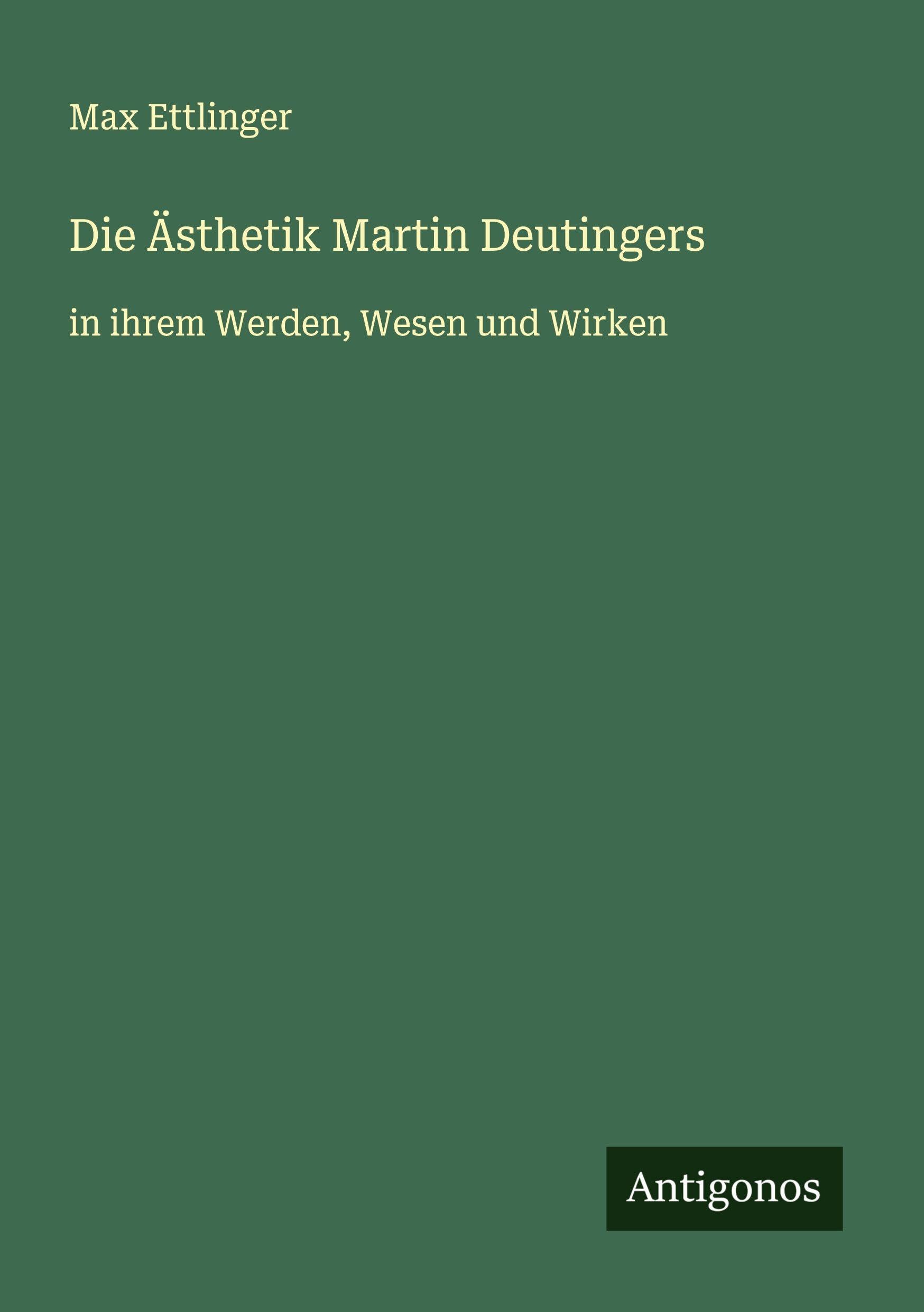 Product Image: Die Ästhetik Martin Deutingers
