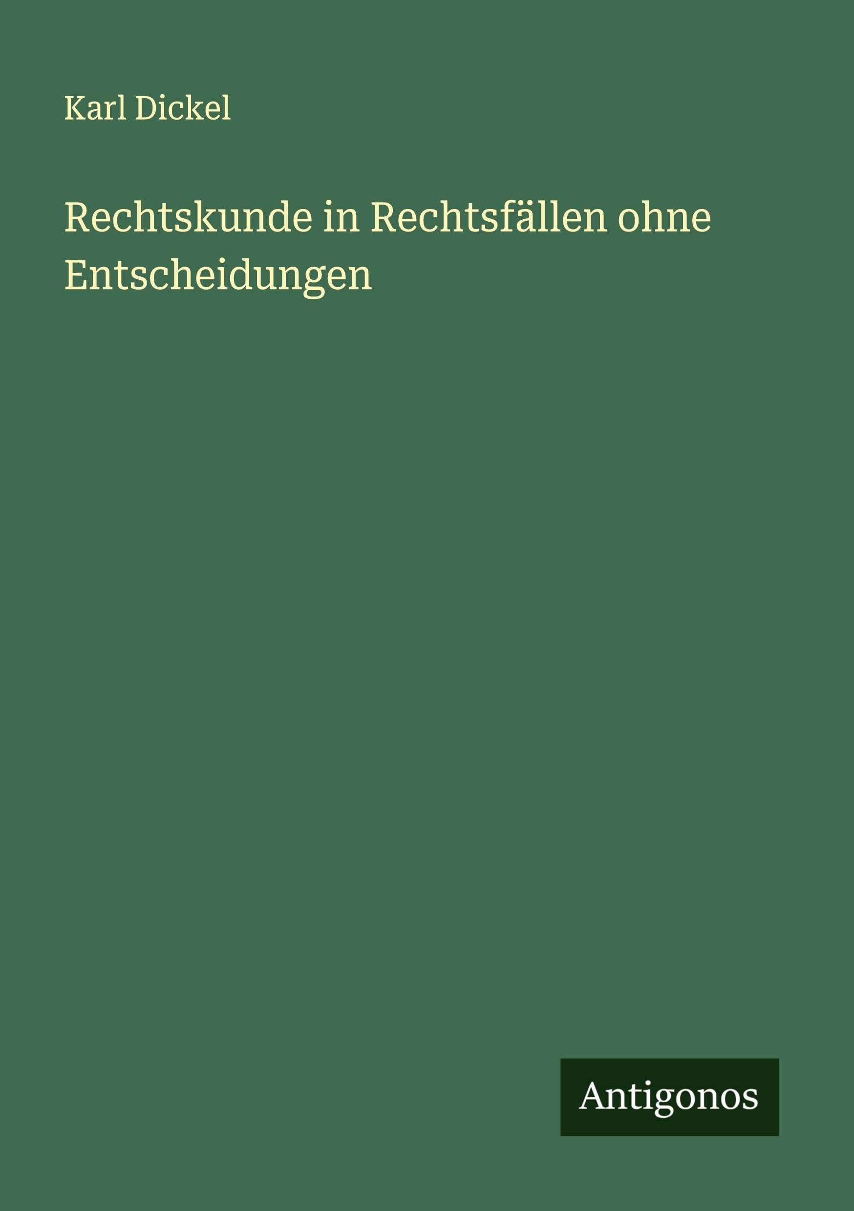 Rechtskunde in Rechtsfällen ohne Entscheidungen Classics