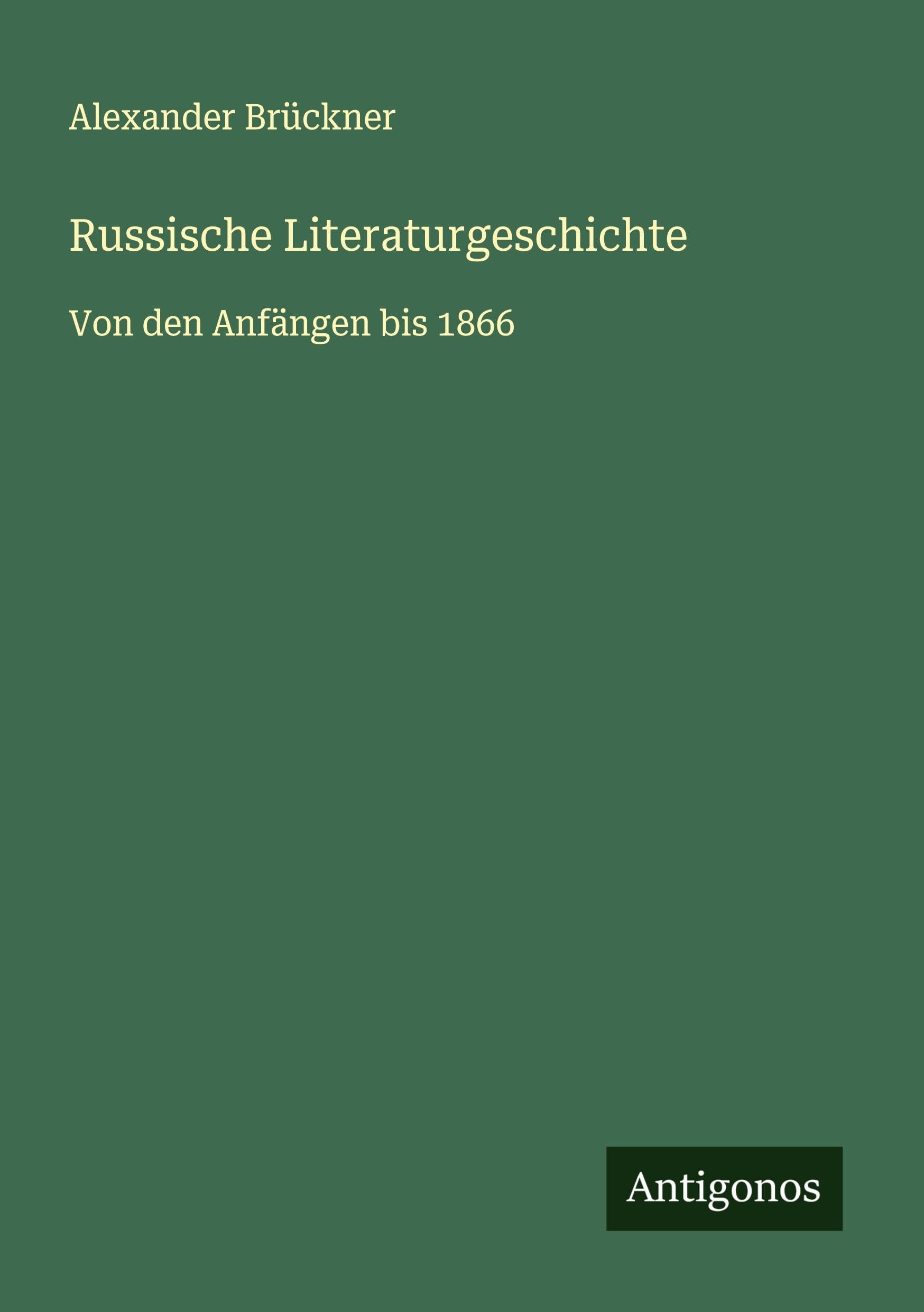 Russische Literaturgeschichte Classics