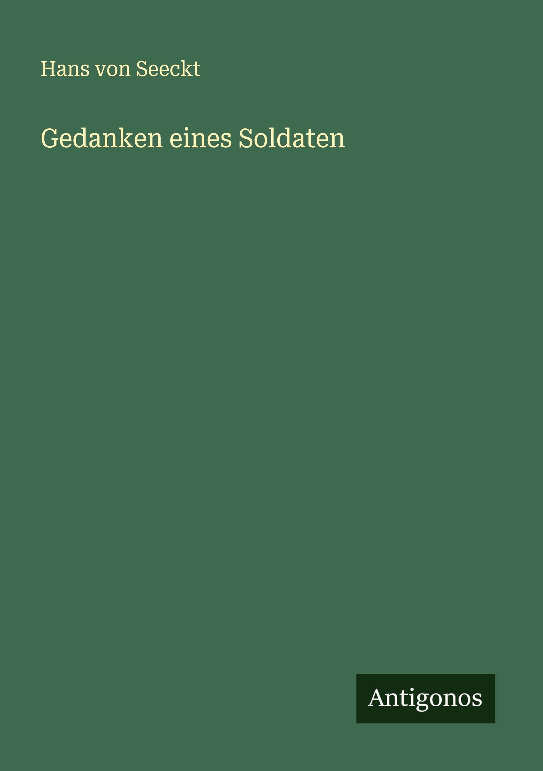 Gedanken eines Soldaten Classics