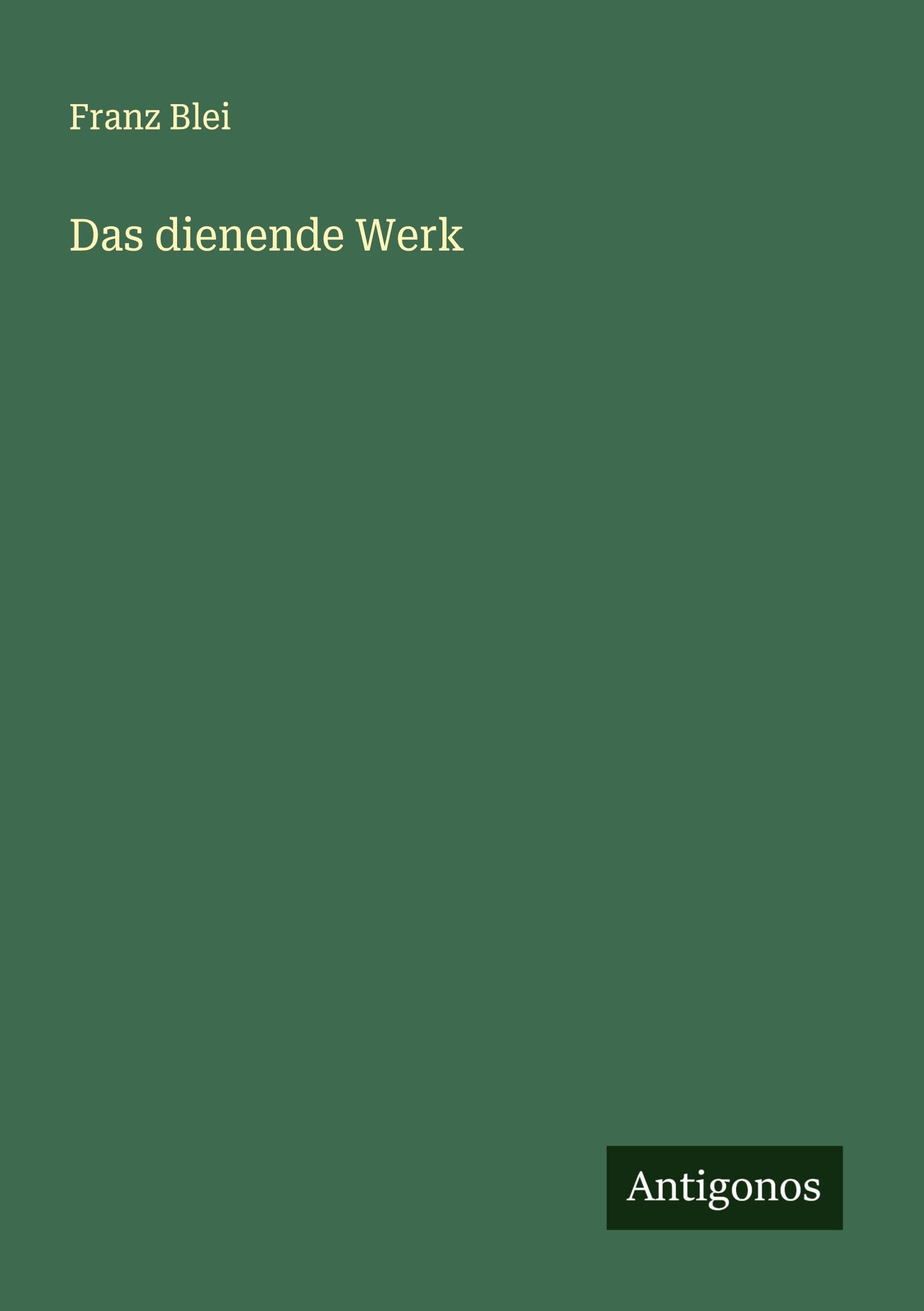 Das dienende Werk Classics