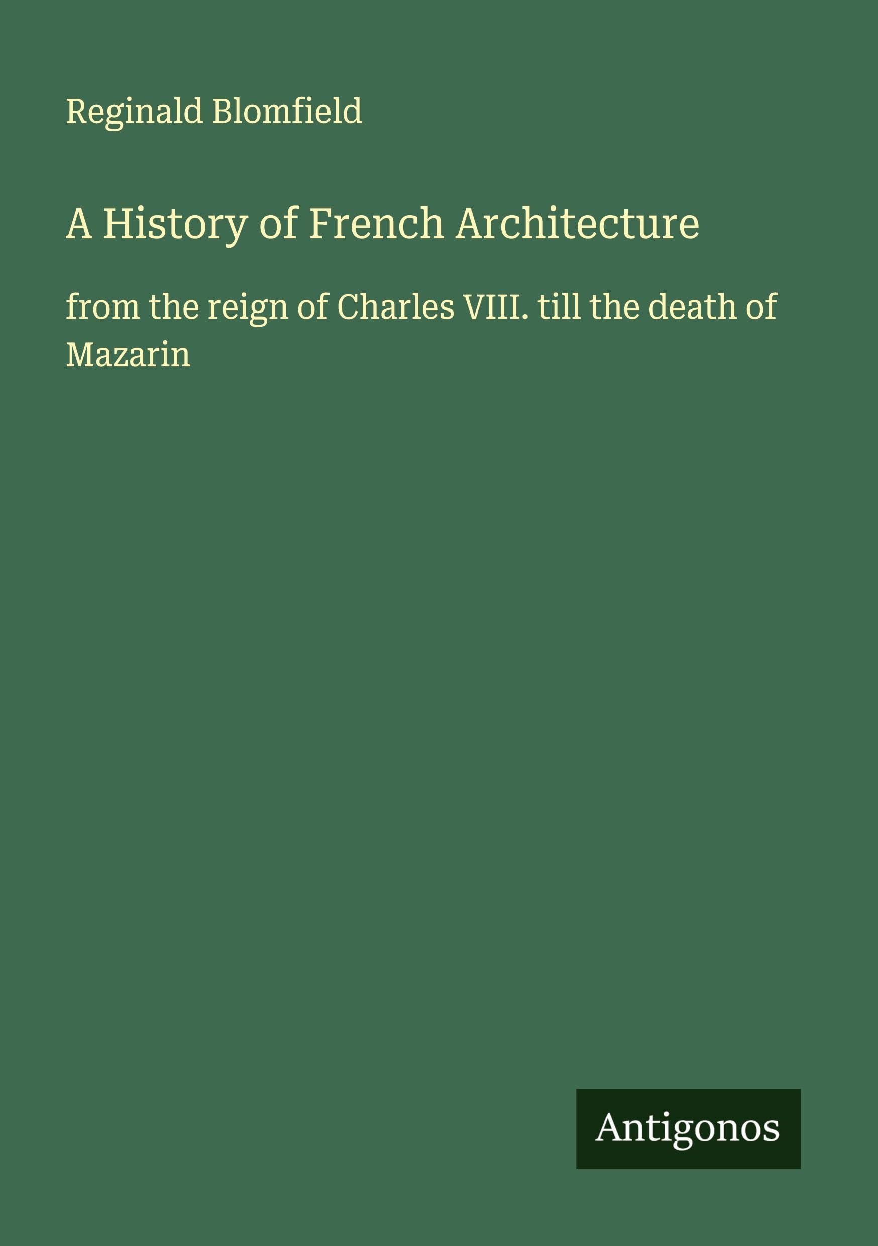 A History of French Architecture Classics
