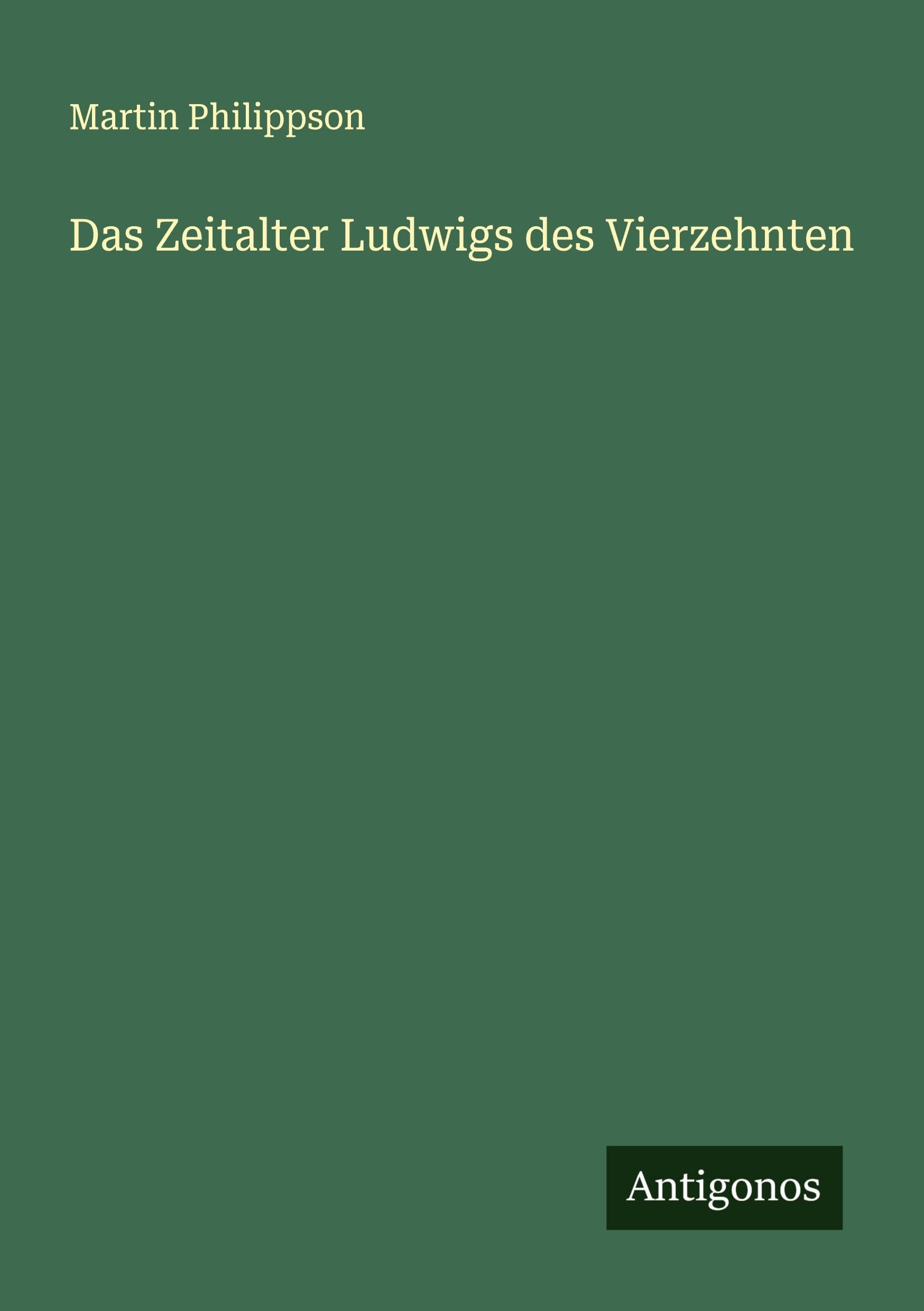 Das Zeitalter Ludwigs des Vierzehnten Classics