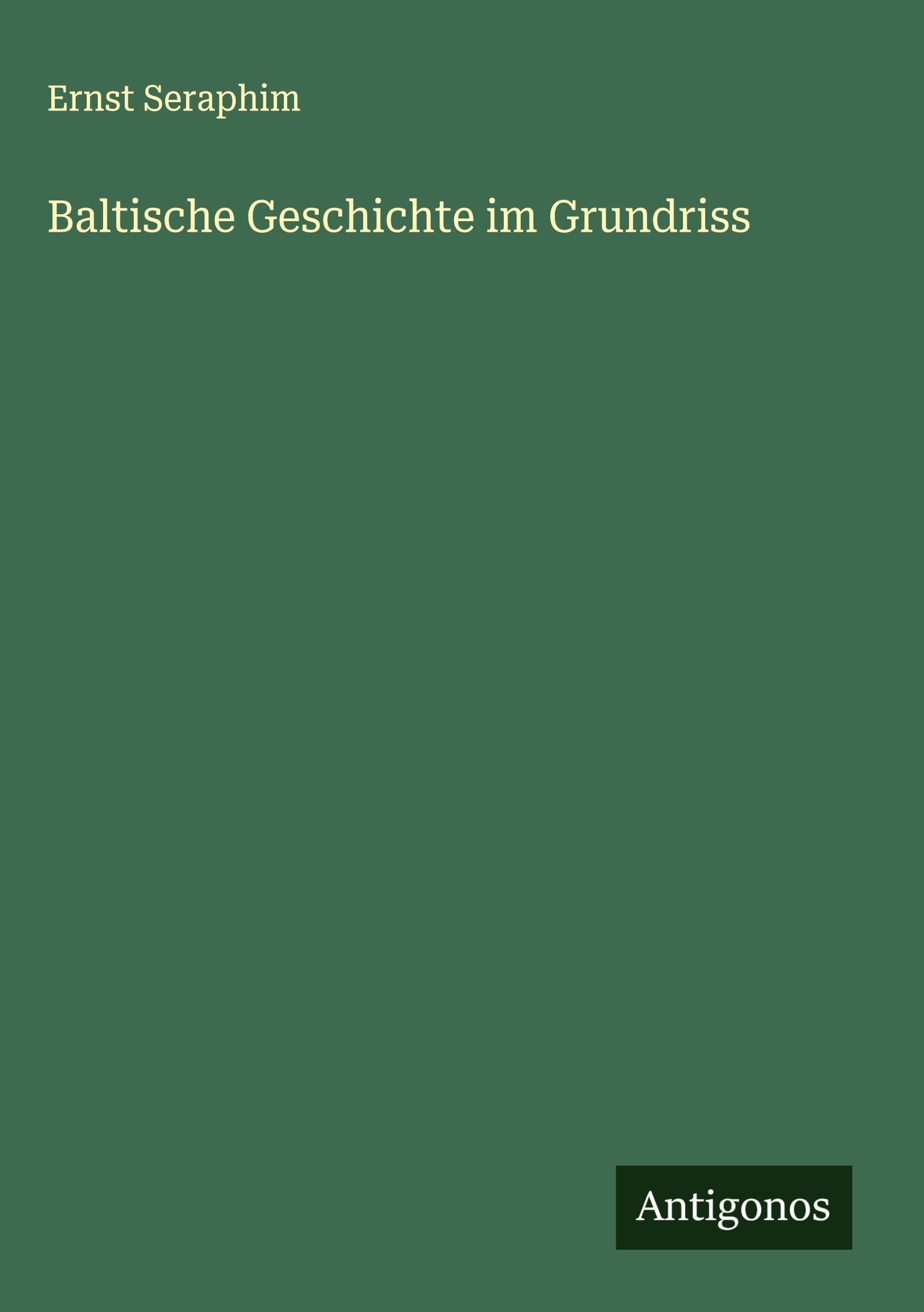 Baltische Geschichte im Grundriss Classics