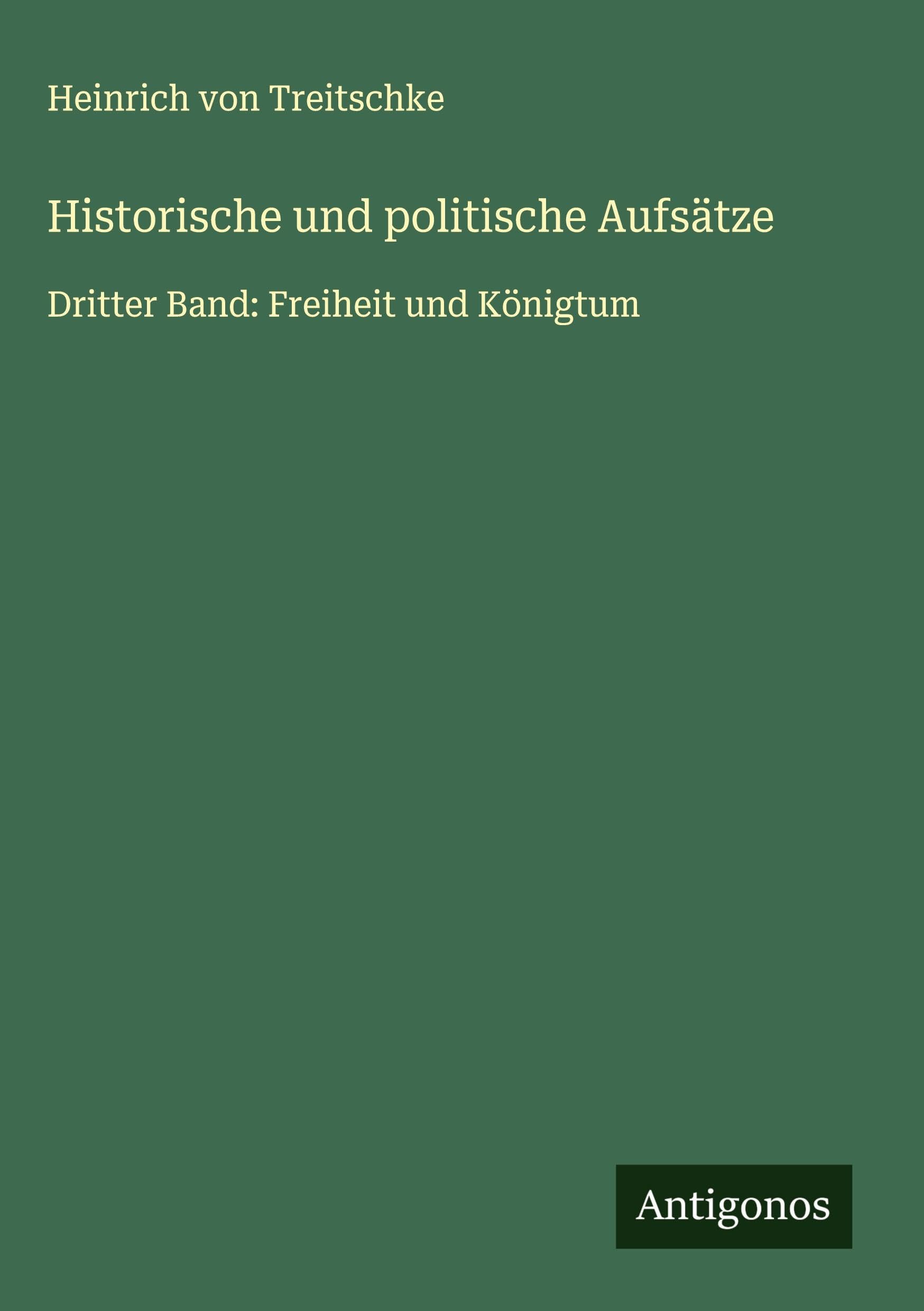 Historische und politische Aufsätze Classics
