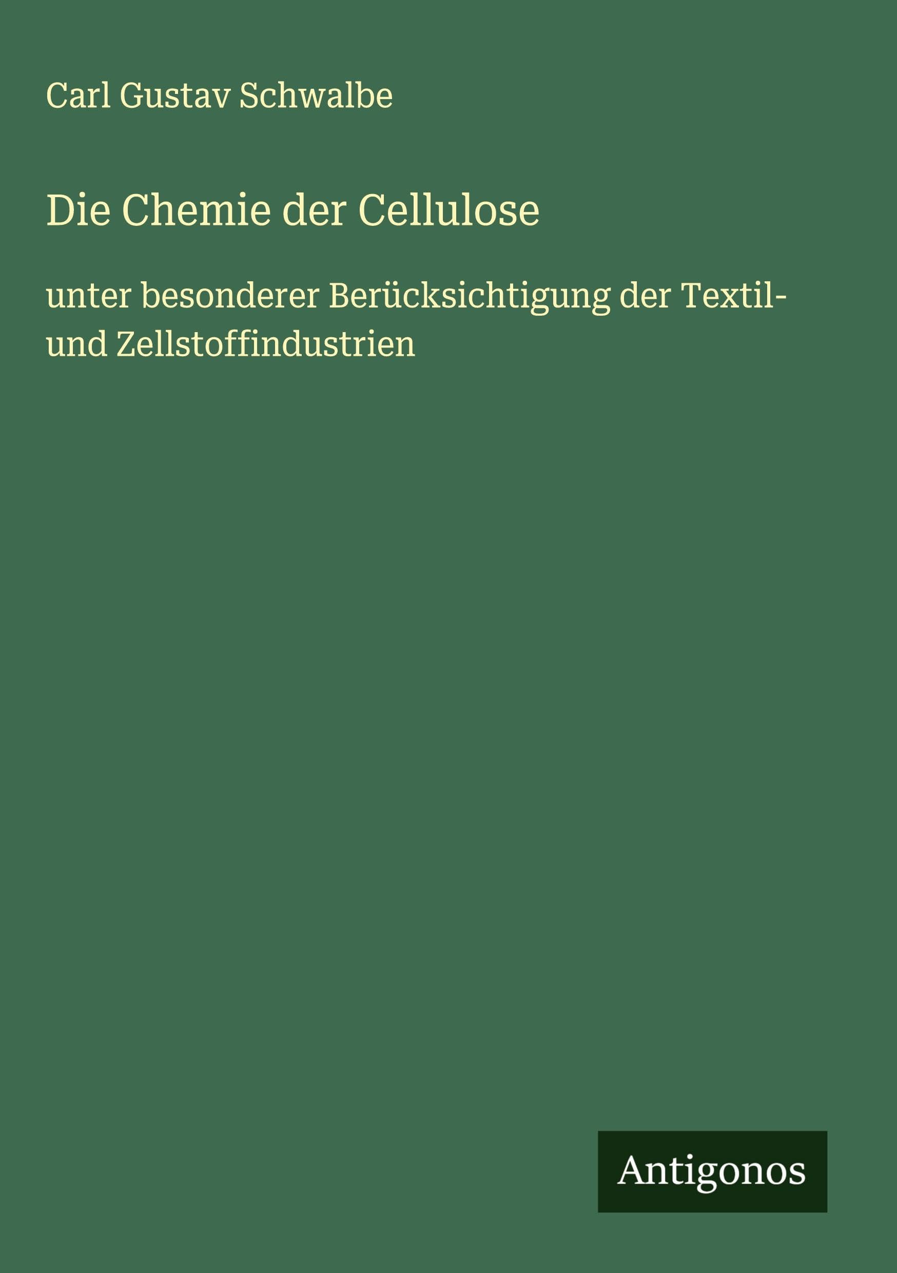 Die Chemie der Cellulose Classics