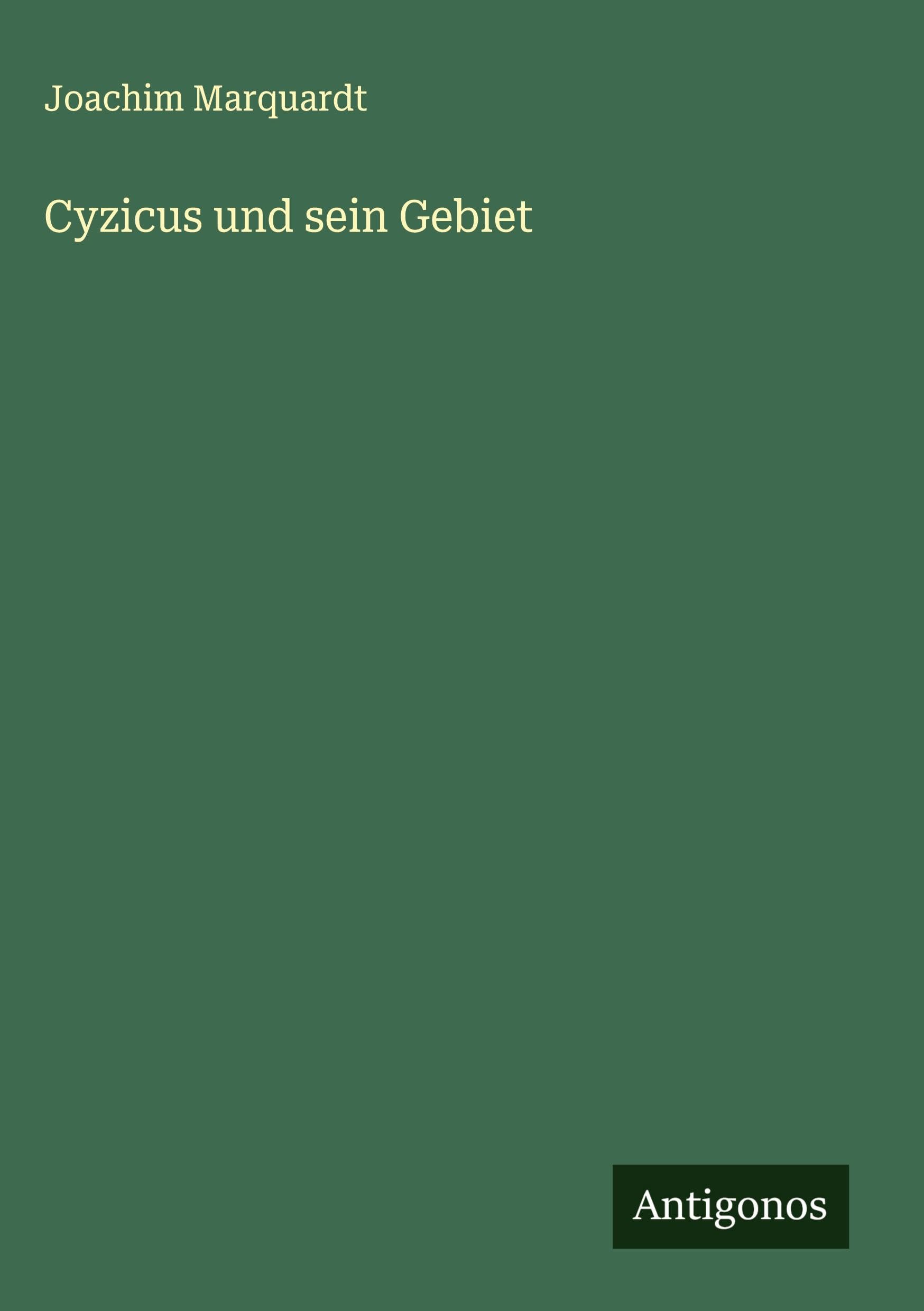 Cyzicus und sein Gebiet Classics