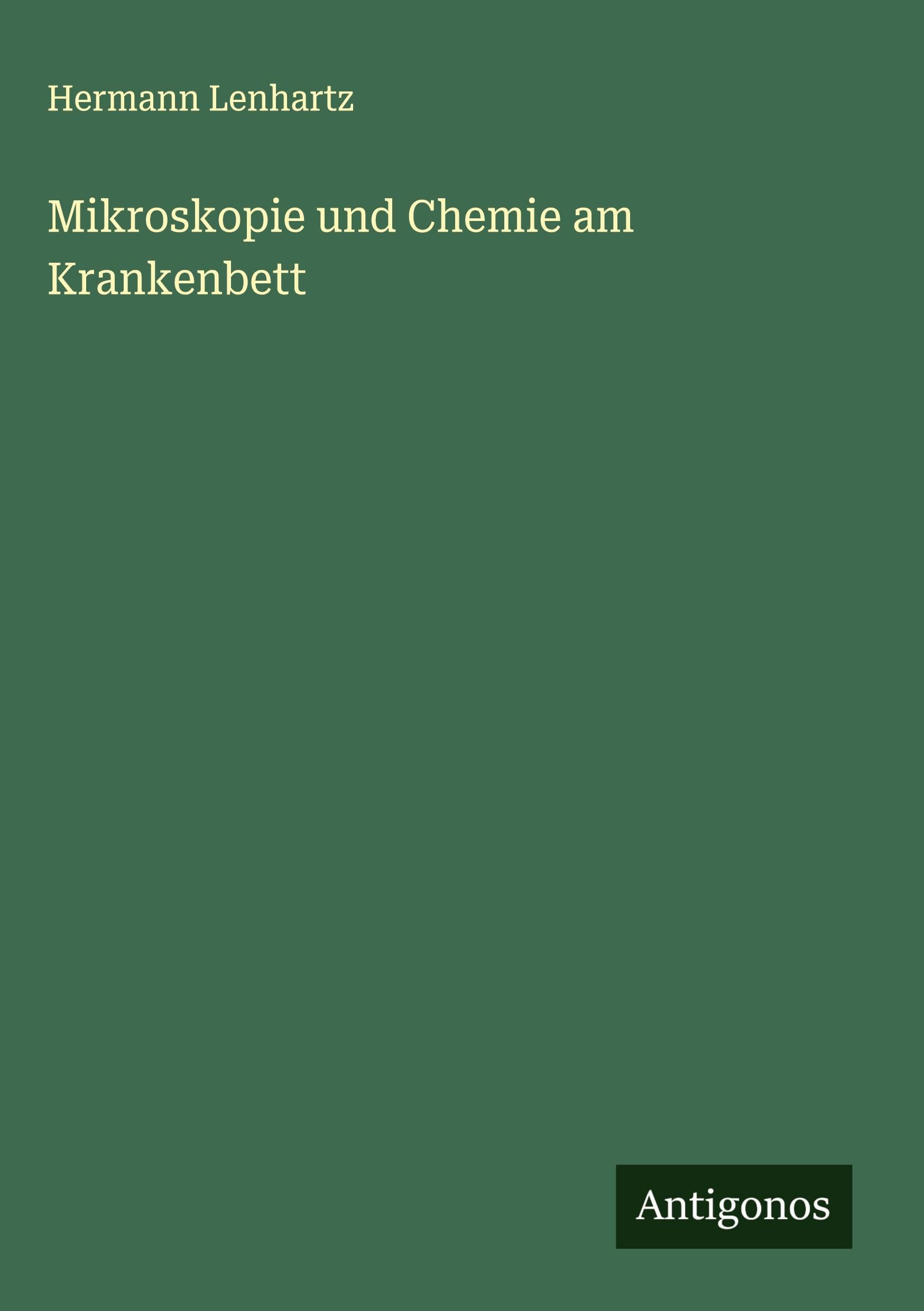 Mikroskopie und Chemie am Krankenbett Classics
