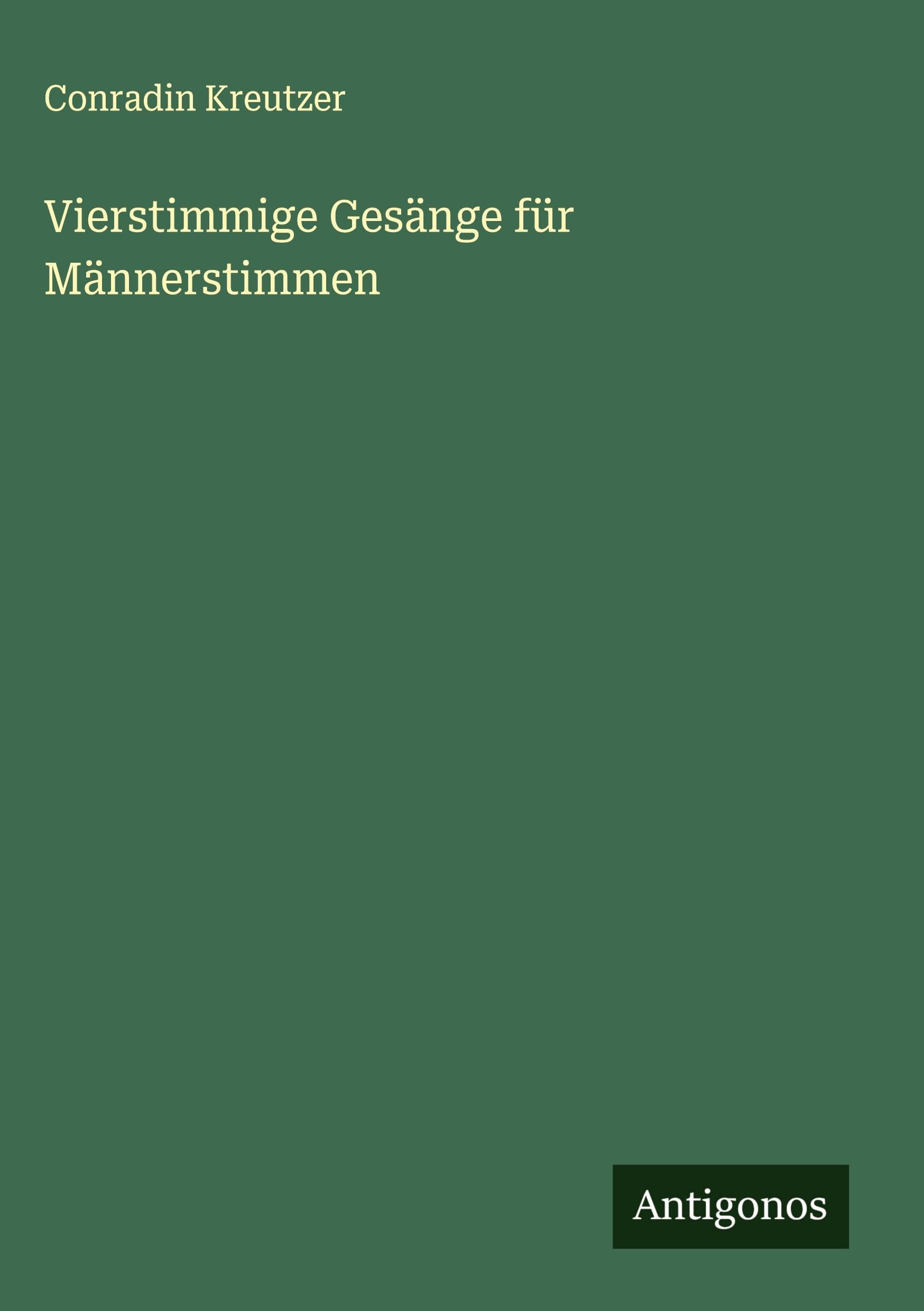 Vierstimmige Gesänge für Männerstimmen Classics