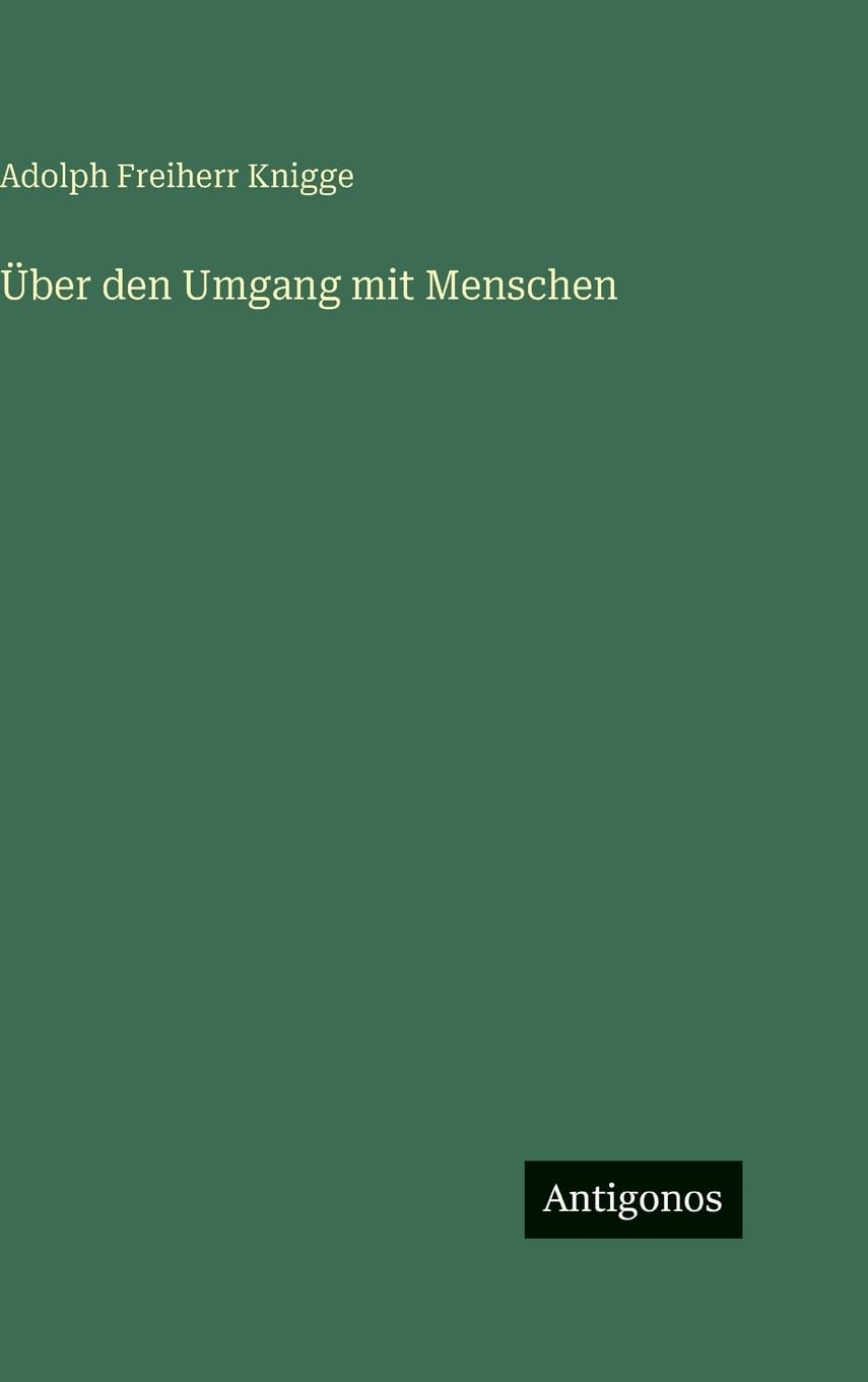 Über den Umgang mit Menschen Classics