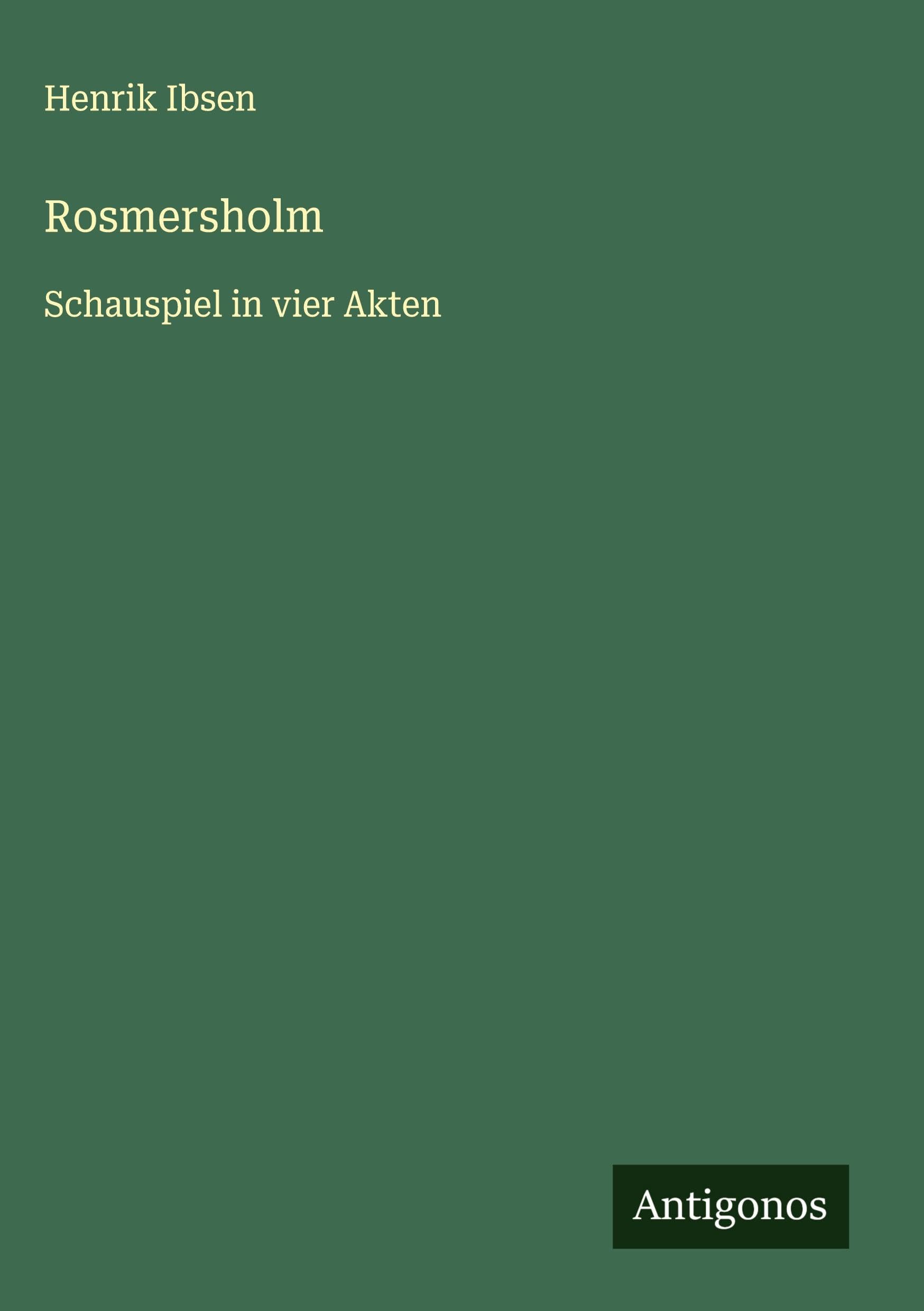 Rosmersholm Classics