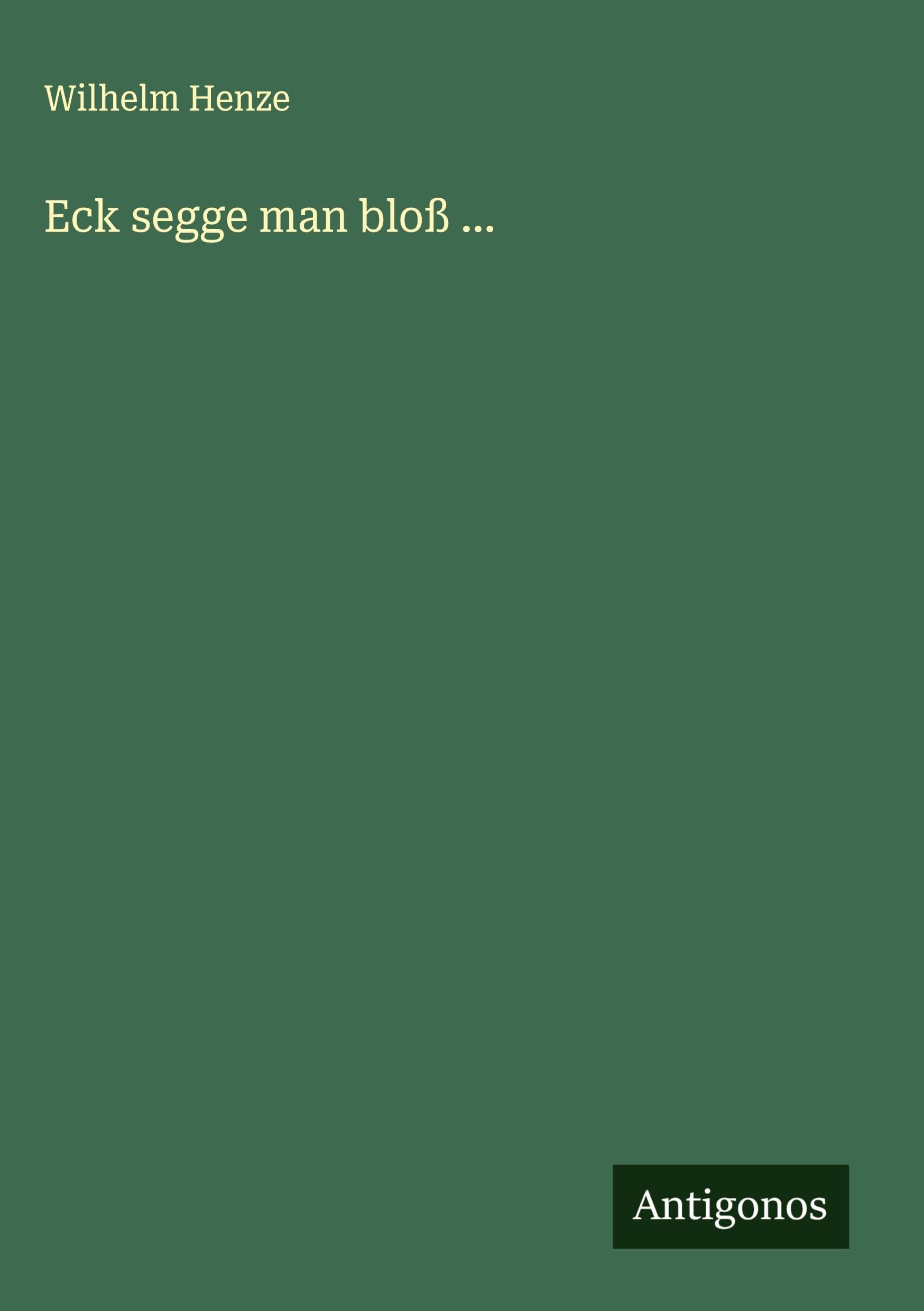 Product Image: Eck segge man bloß ...