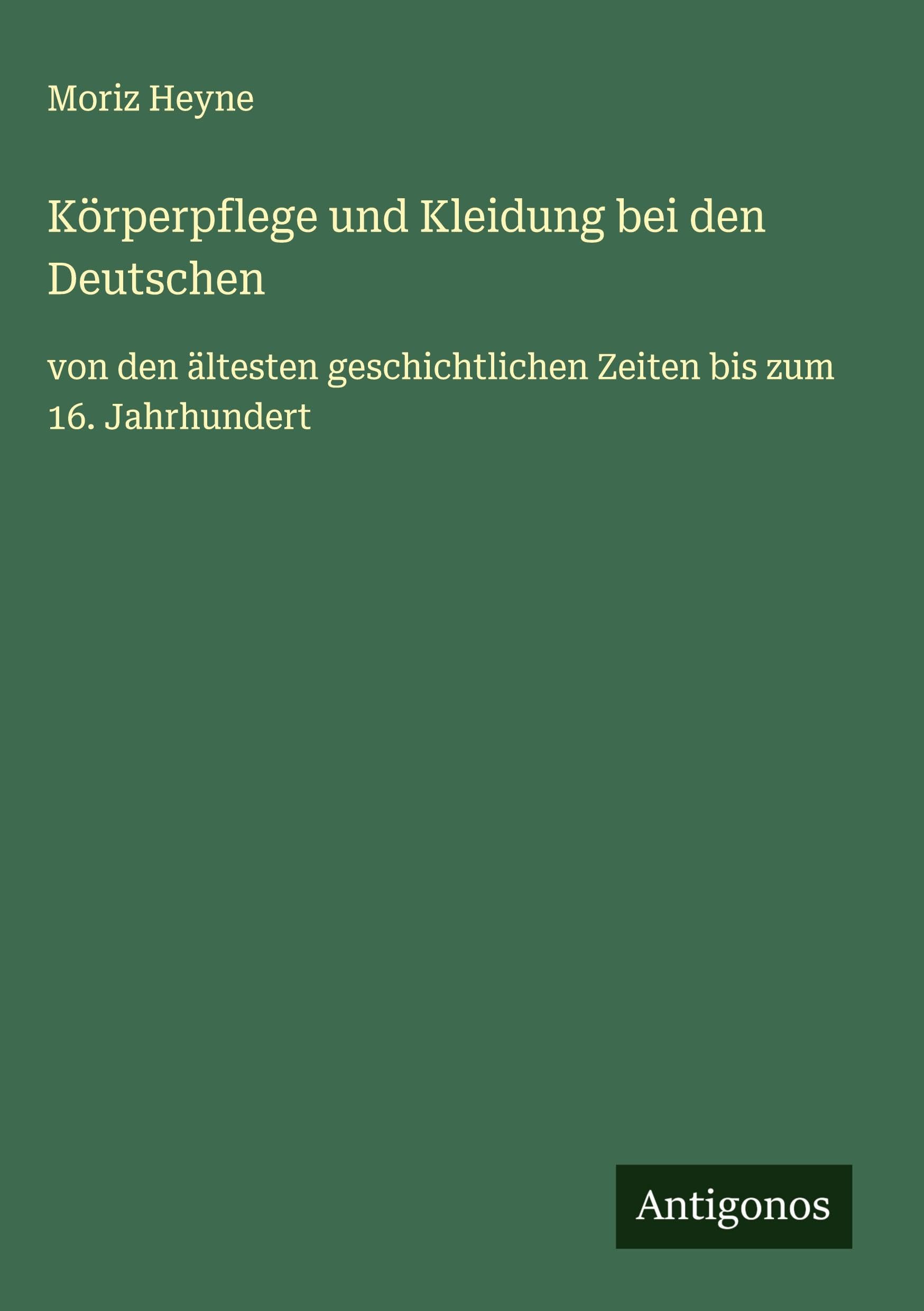 Körperpflege und Kleidung bei den Deutschen Classics