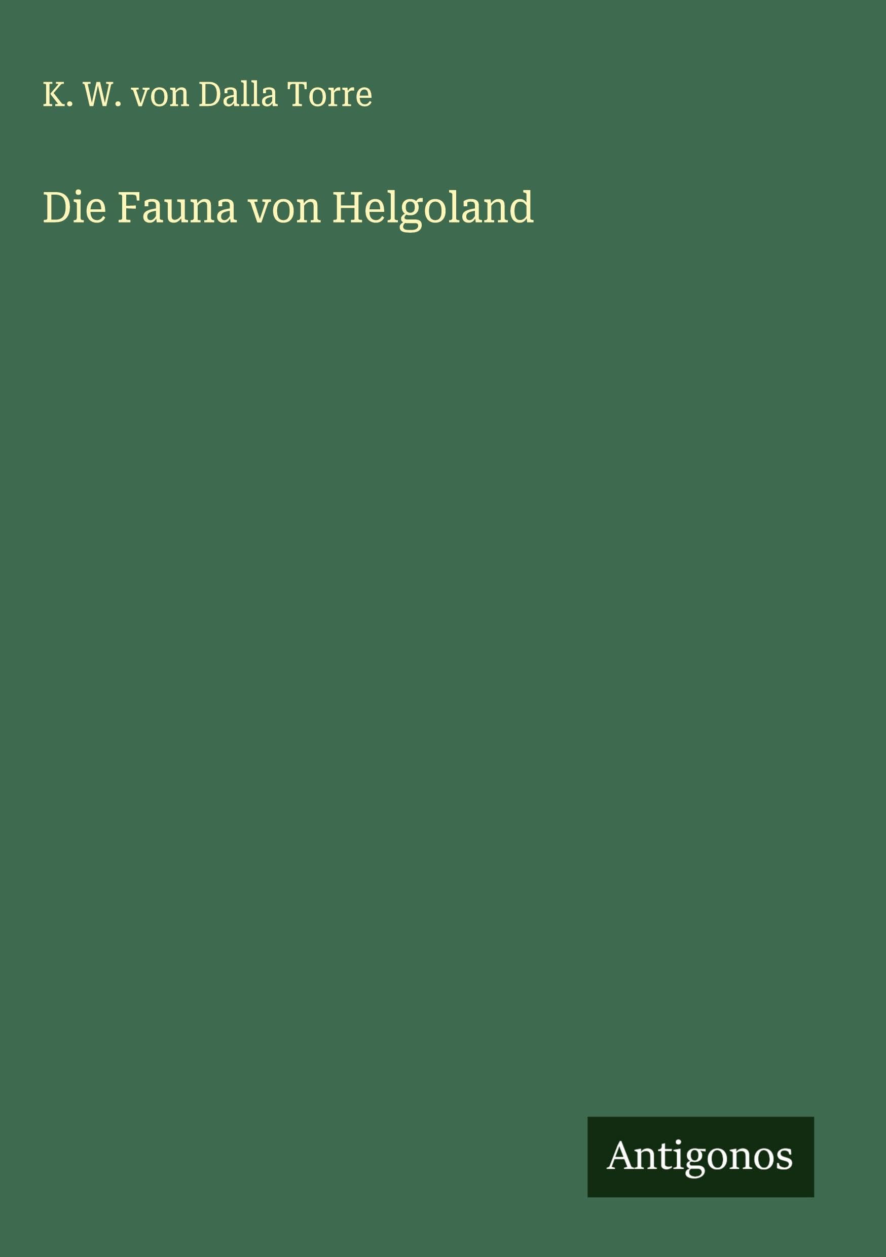 Die Fauna von Helgoland Classics