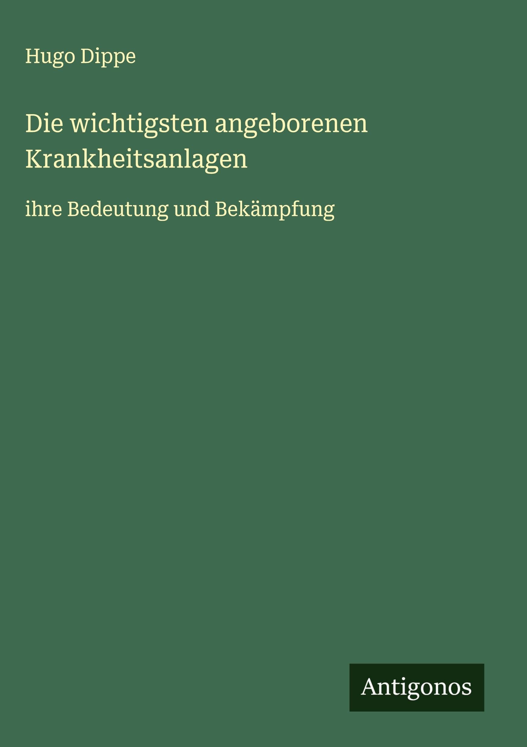 Die wichtigsten angeborenen Krankheitsanlagen Classics