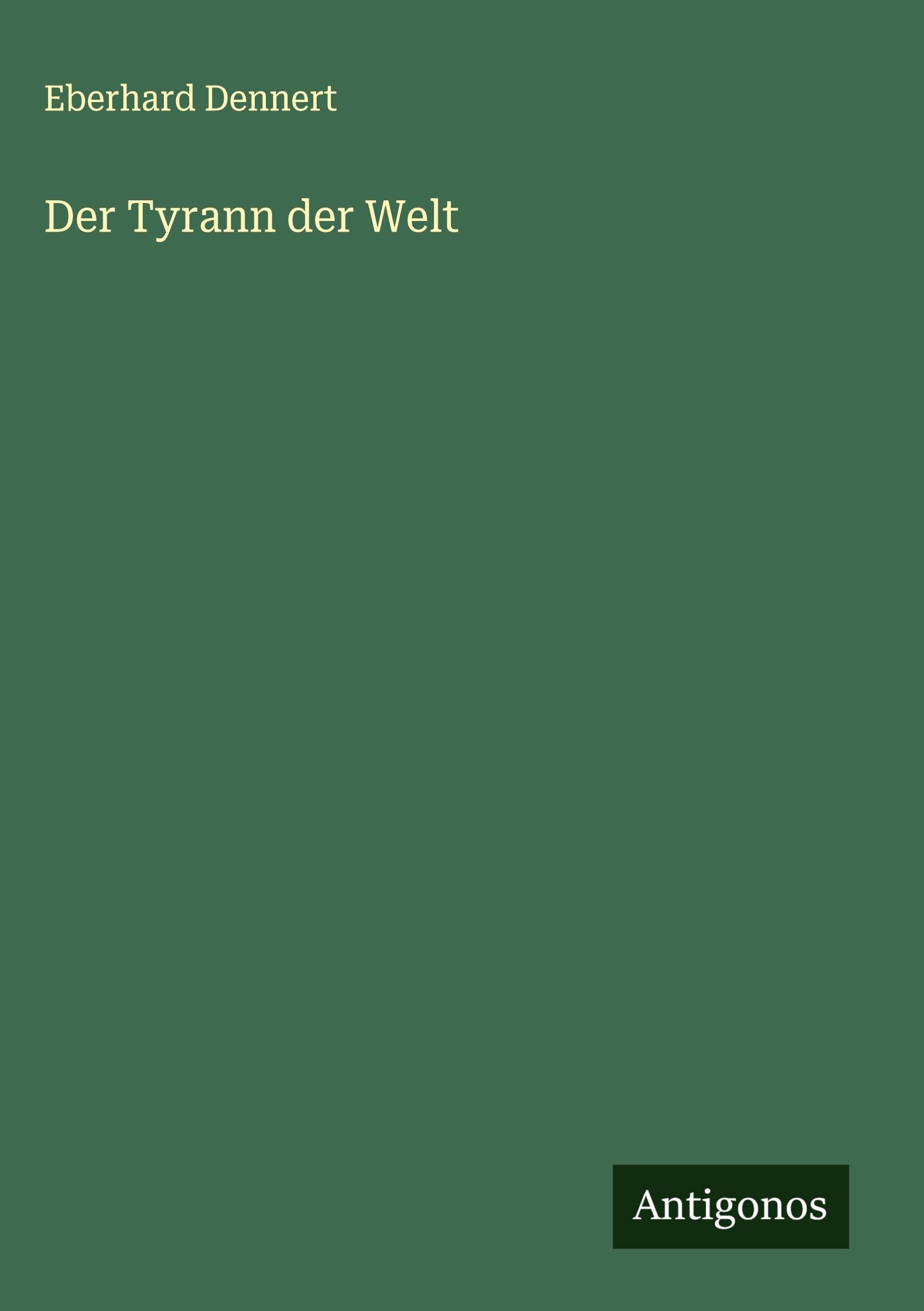 Product Image: Der Tyrann der Welt